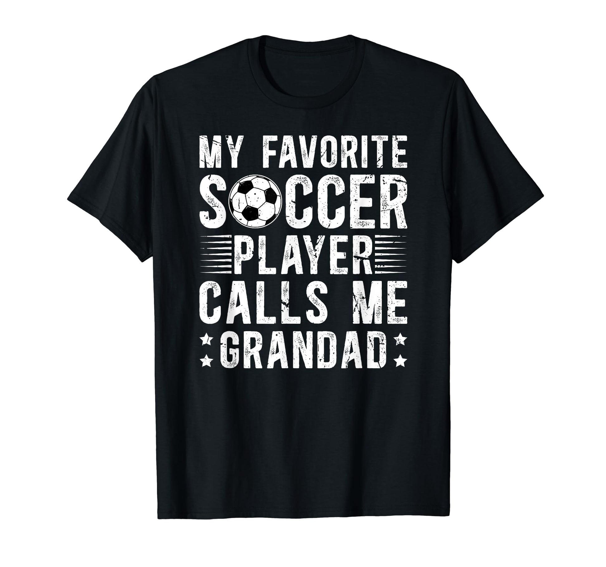 My Favorite Soccer Player Grandad T-Shirt - Aesthetic Graphic Men Women - T-Shirt, Sweatshirt, Hoodie
