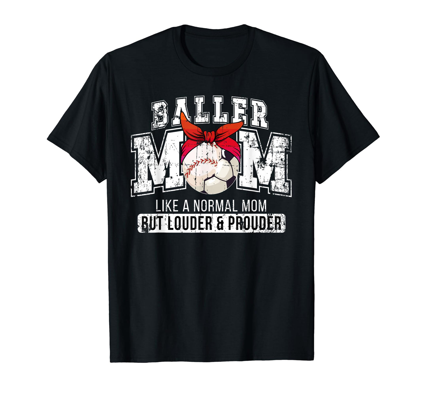 Baller Mom Louder Prouder Baseball T-Shirt - Minimalist Print Men Women - T-Shirt, Sweatshirt, Hoodie