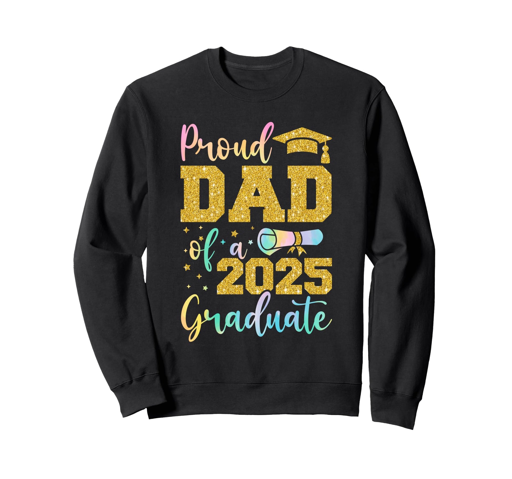Daddy Senior 2025 Proud Dad Class Sweatshirt - Trendy Graphic Men Women - T-Shirt, Sweatshirt, Hoodie
