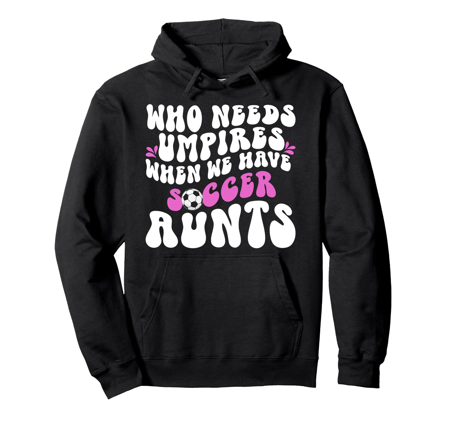 Groovy Soccer Aunt Soccer Player Hoodie - Aesthetic Graphic for Adults - T-Shirt, Sweatshirt, Hoodie