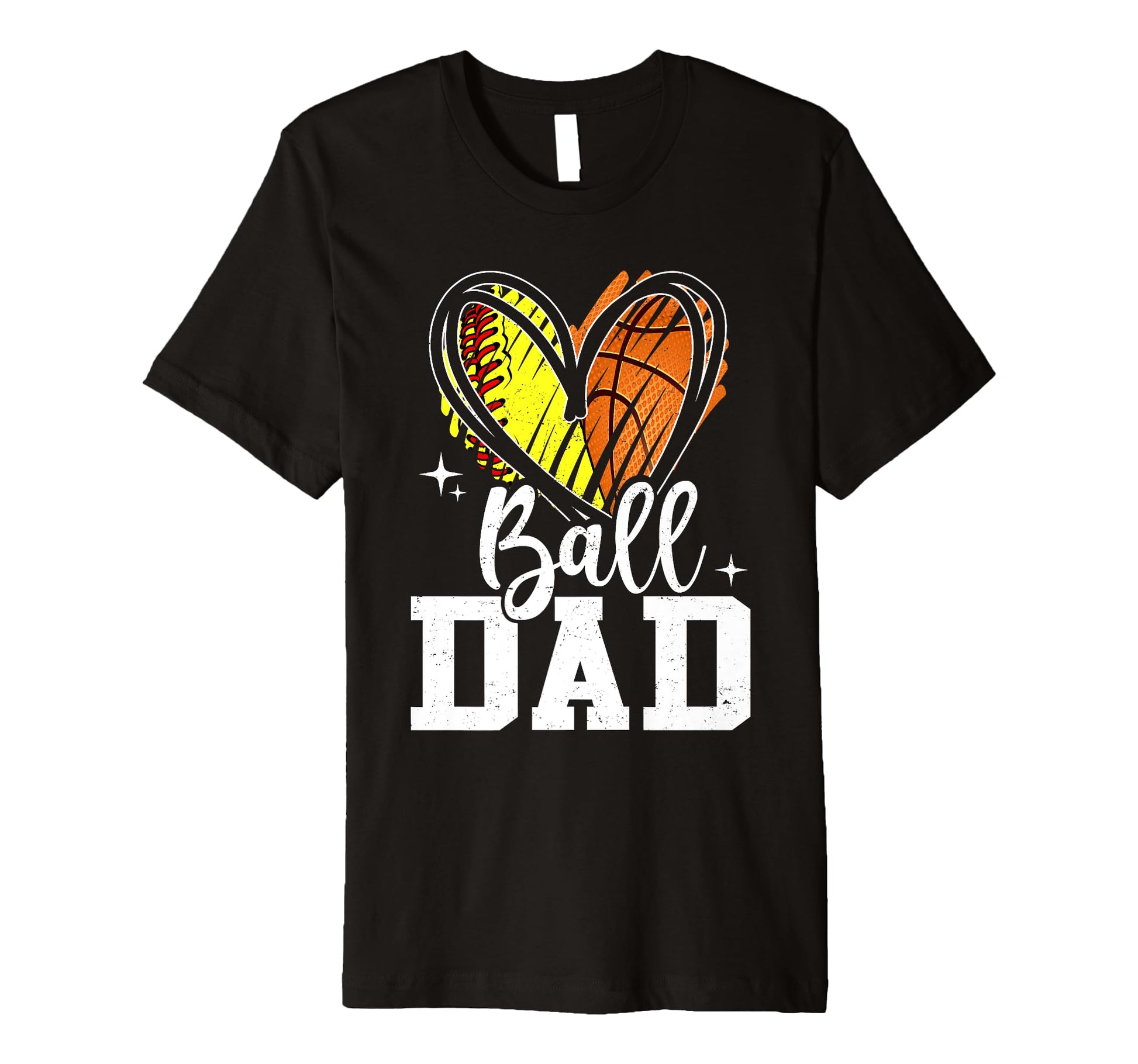Ball Dad Softball Basketball Dad T-Shirt - Casual Everyday Wear for Adults - T-Shirt, Sweatshirt, Hoodie