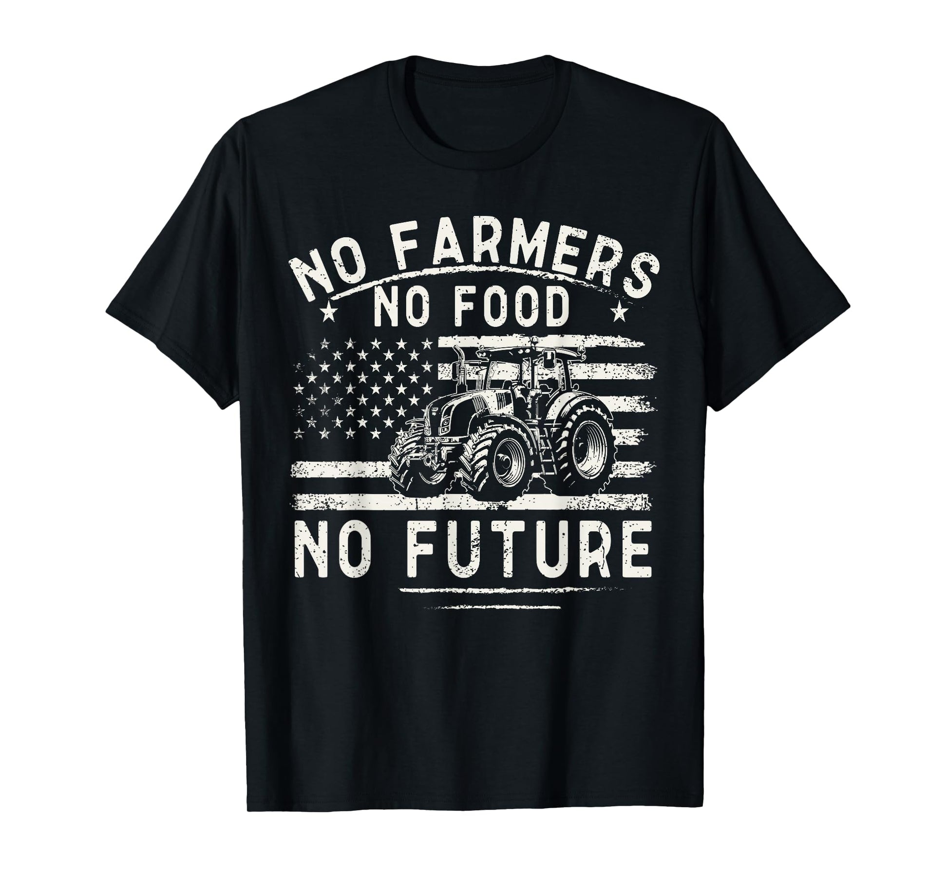 Farming Tractors Usa Flag No Farmers No T-Shirt - Minimalist Print Unisex - T-Shirt, Sweatshirt, Hoodie