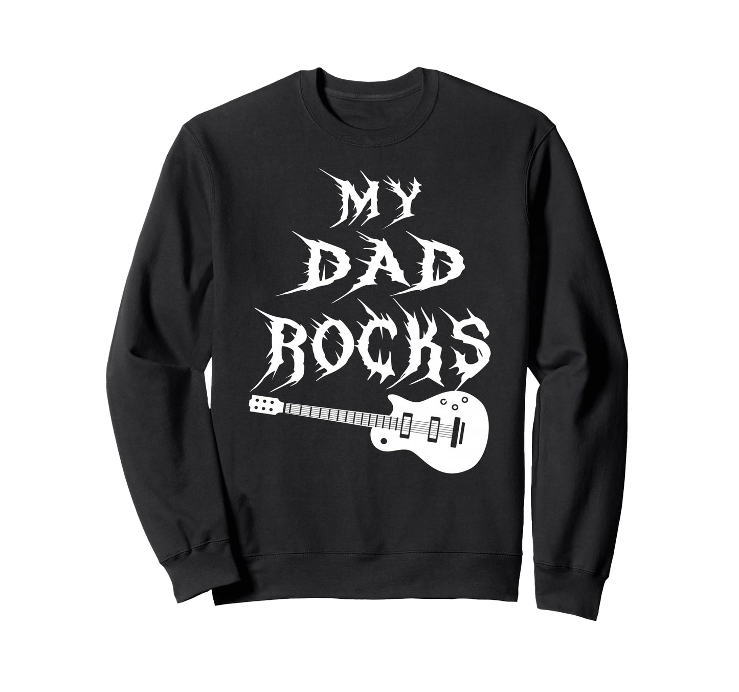 My Dad Rocks Daddy Pa Fathers Day Sweatshirt - Minimalist Print Unisex - T-Shirt, Sweatshirt, Hoodie