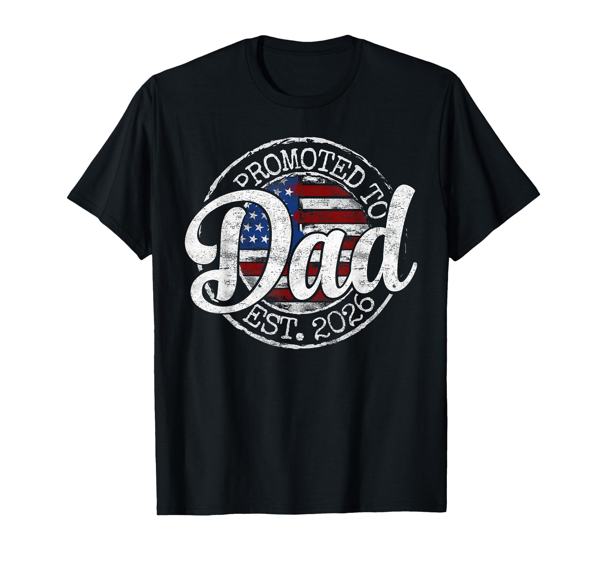 Promoted To Dad Est 2026 Stamp T-Shirt - Fun Novelty Design for Adults - T-Shirt, Sweatshirt, Hoodie