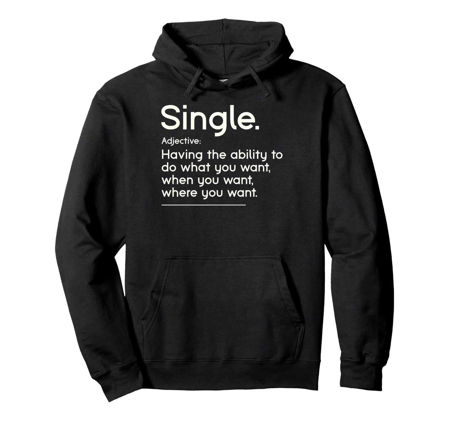 Single Adjective Definition Relationship Hoodie - Streetwear Style Unisex - T-Shirt, Sweatshirt, Hoodie