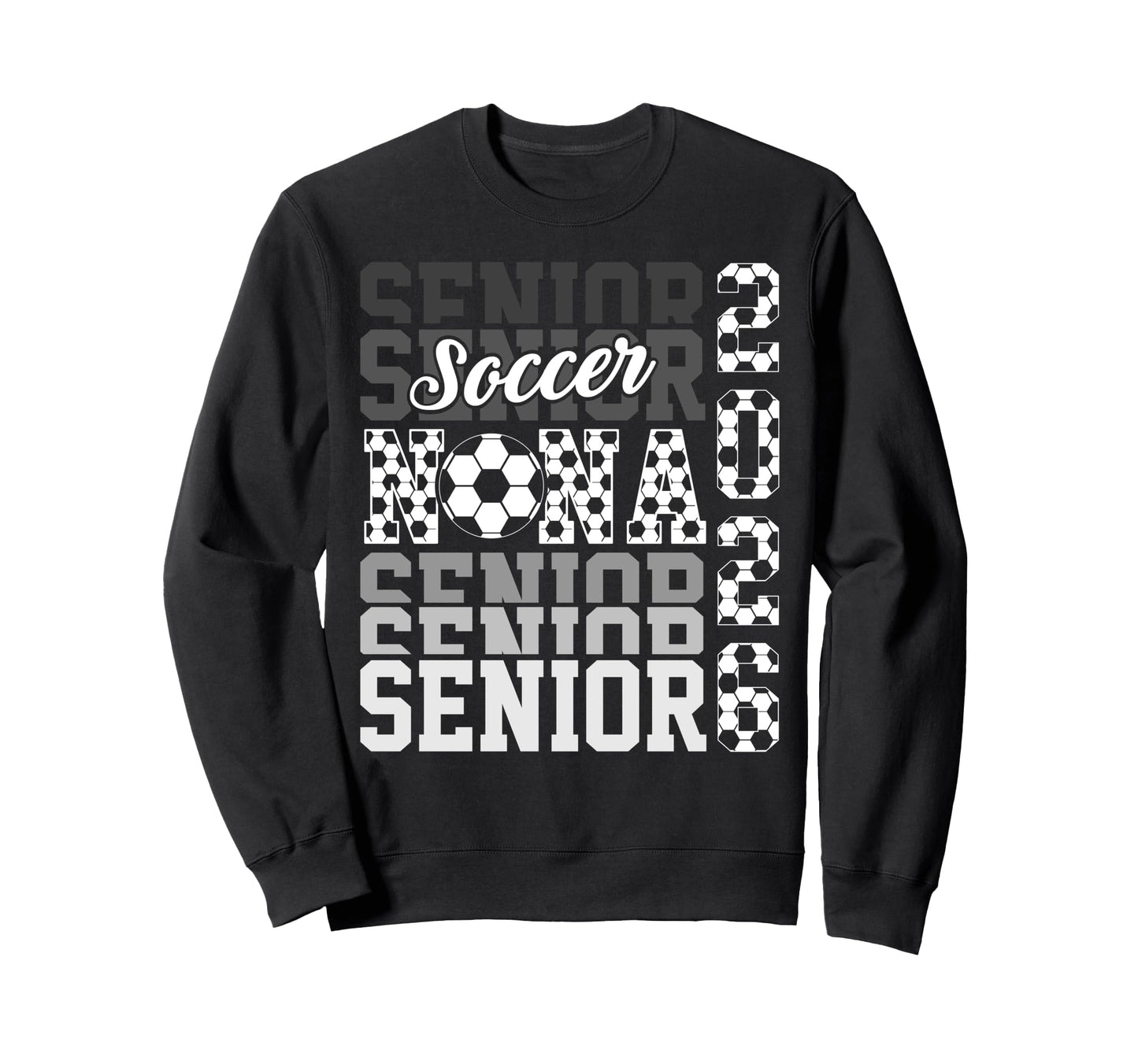 2026 Soccer Senior Nana Sweatshirt - Aesthetic Graphic Men Women - T-Shirt, Sweatshirt, Hoodie