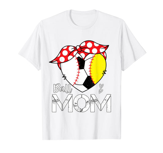 Ball Mom Heart Funny Baseball Soccer Mom T-Shirt - Trendy Graphic Unisex - T-Shirt, Sweatshirt, Hoodie