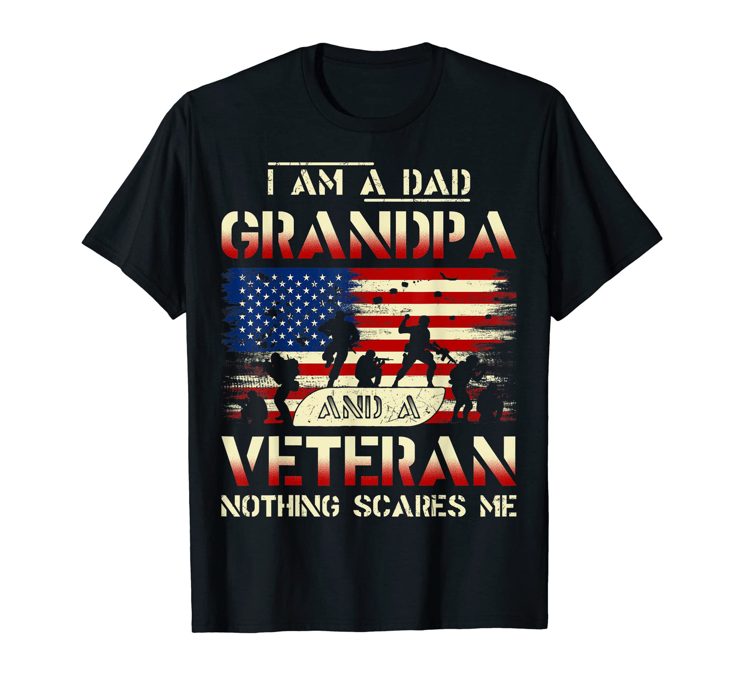 Im Dad Grandpa And Veteran Nothing T-Shirt - Trendy Graphic for Adults - T-Shirt, Sweatshirt, Hoodie