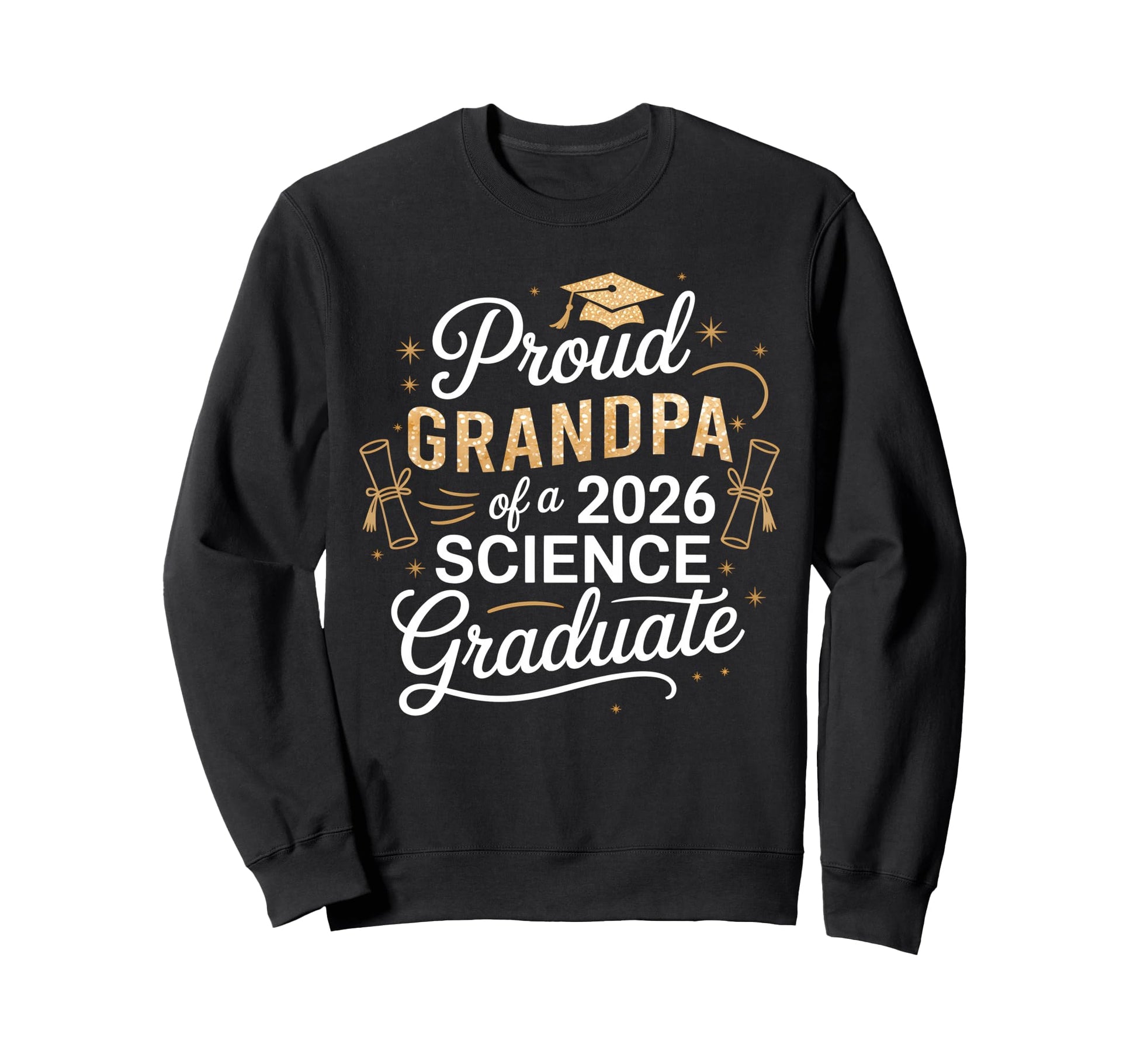Proud Grandpa Class 2026 Science Sweatshirt - Unique Graphic Men Women - T-Shirt, Sweatshirt, Hoodie