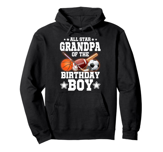 All Star Grandpa Birthday Basketball Hoodie - Aesthetic Graphic Unisex - T-Shirt, Sweatshirt, Hoodie
