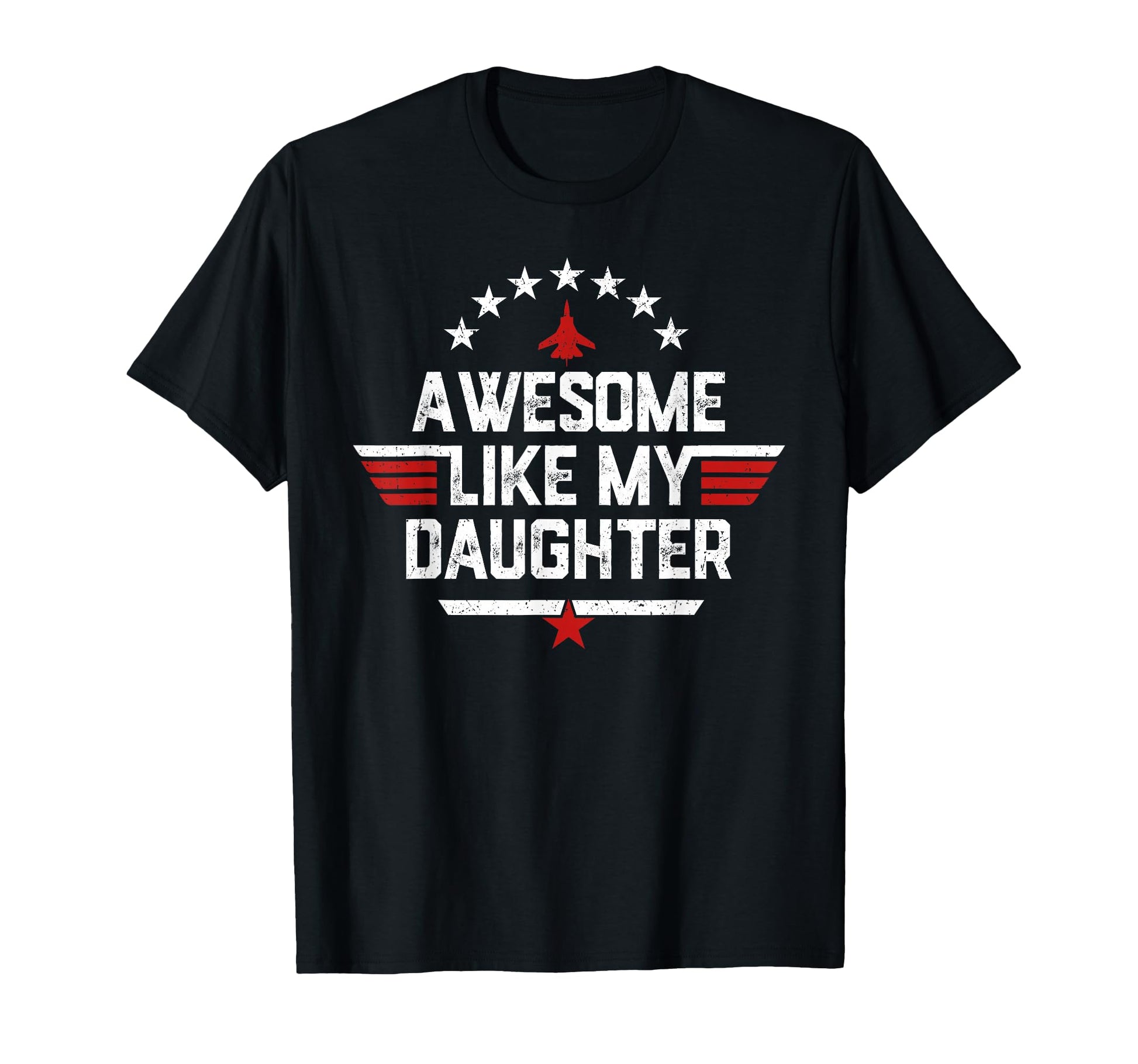 Awesome Like My Daughter Funny Fathers T-Shirt - Custom Art Print Unisex - T-Shirt, Sweatshirt, Hoodie