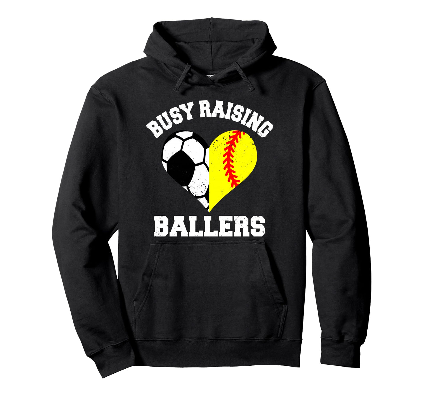 Busy Raising Ballers Soccer Softball Hoodie - Custom Art Print Unisex - T-Shirt, Sweatshirt, Hoodie