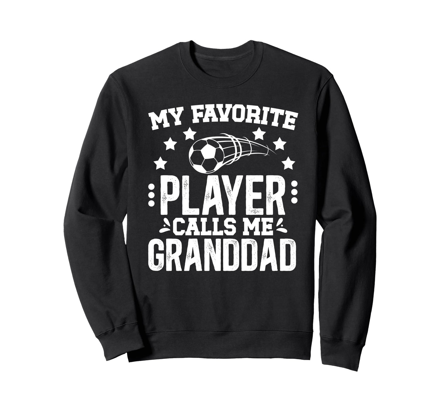 My Favorite Soccer Player Granddad Sweatshirt - Minimalist Print Unisex - T-Shirt, Sweatshirt, Hoodie