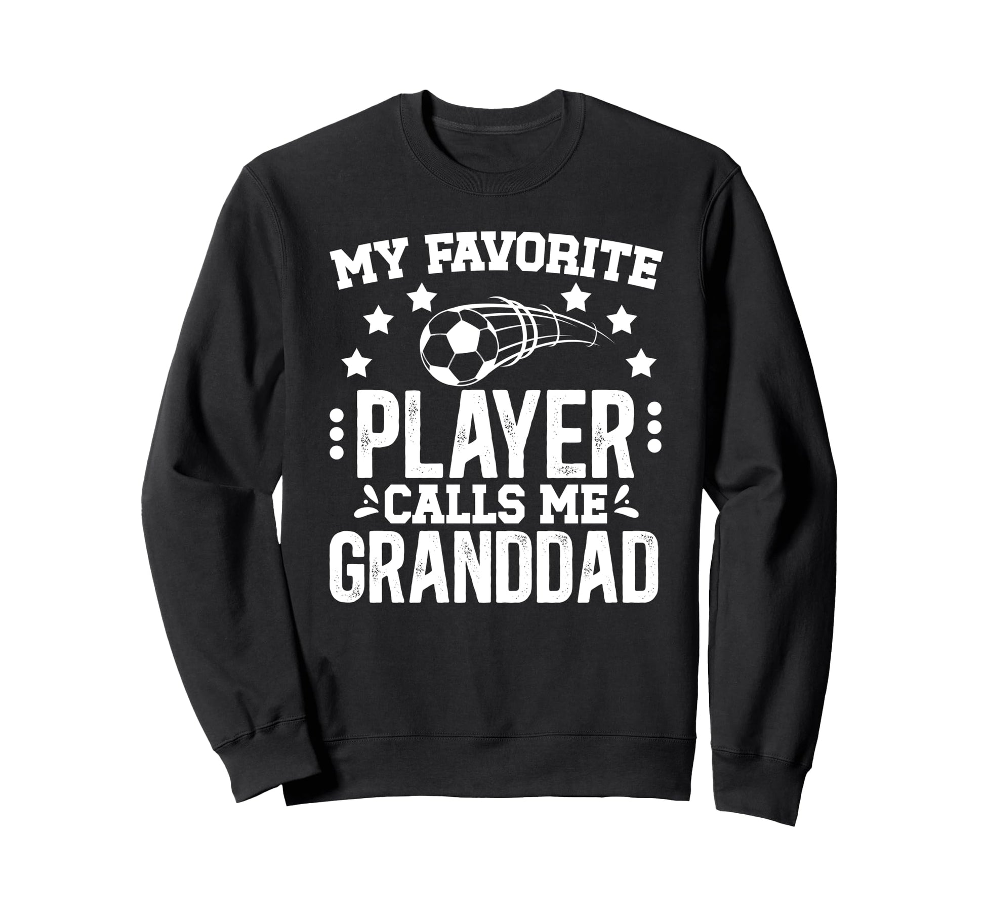 My Favorite Soccer Player Granddad Sweatshirt - Minimalist Print Unisex - T-Shirt, Sweatshirt, Hoodie