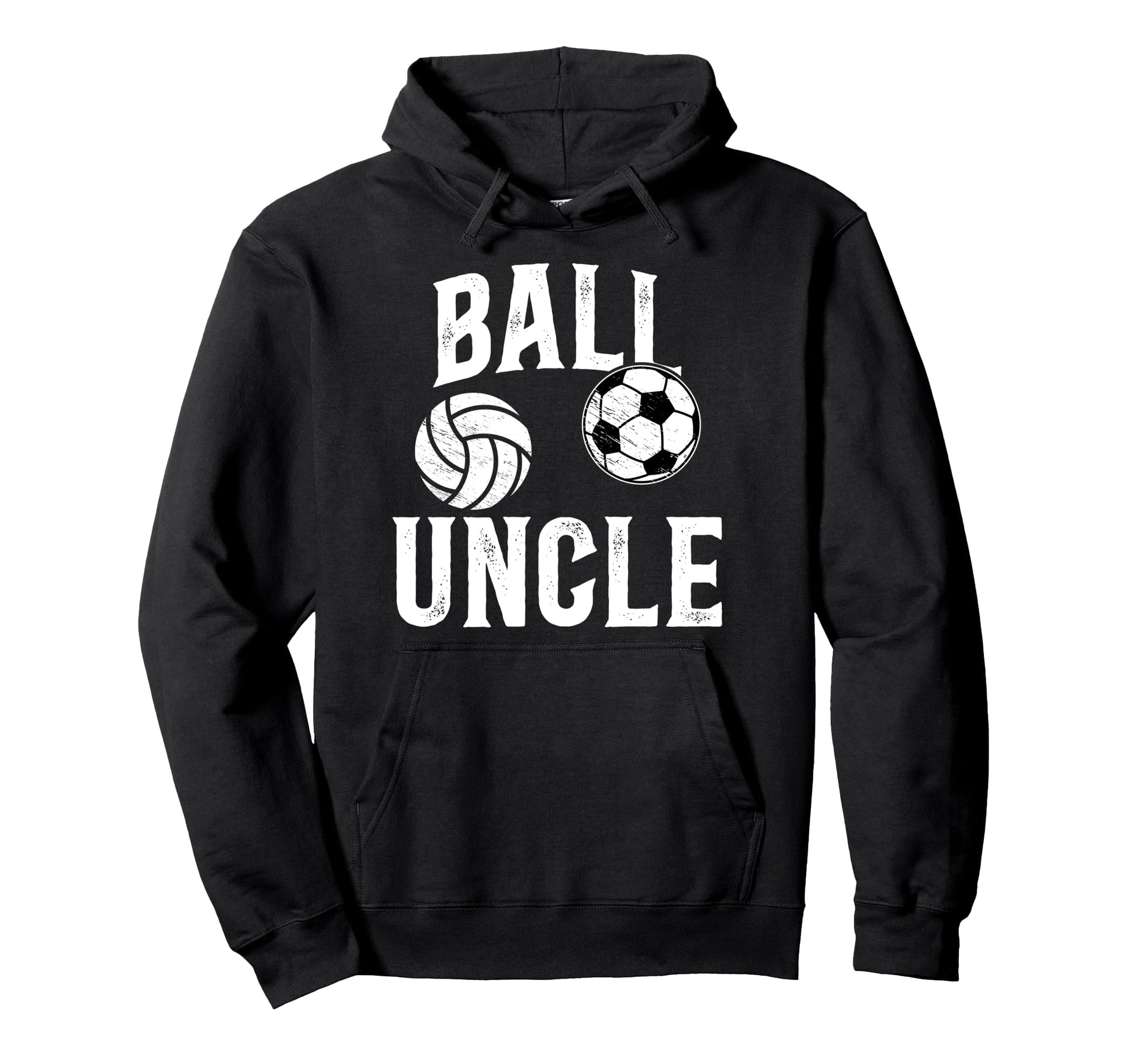 Ball Uncle Proud Soccer Volleyball Hoodie - Fun Novelty Design for Adults - T-Shirt, Sweatshirt, Hoodie