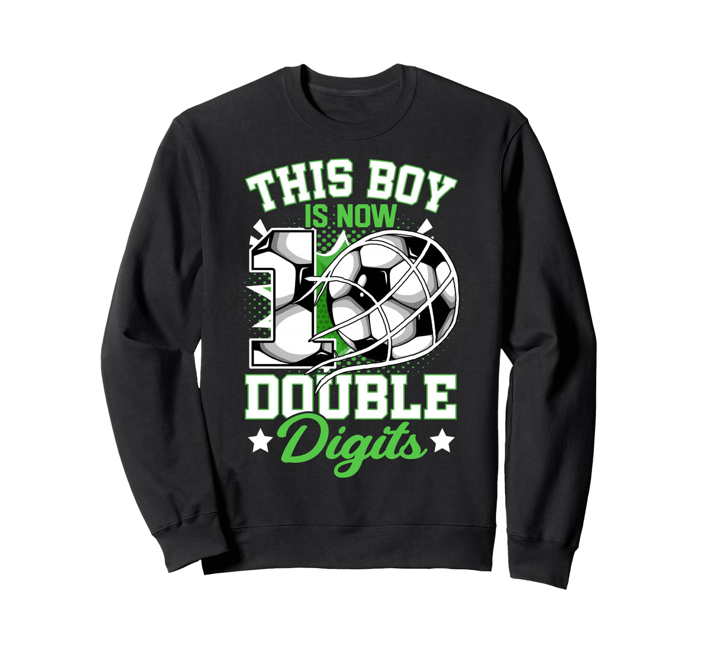 This Now 10 Double Digits Soccer Sweatshirt - Streetwear Style for Adults - T-Shirt, Sweatshirt, Hoodie
