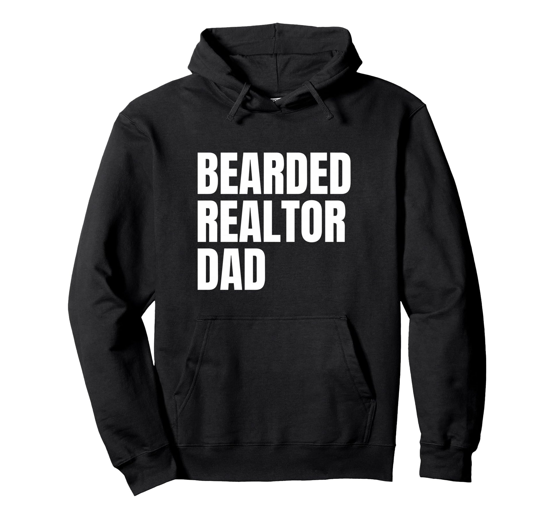 Bearded Realtor Dad Funny Male Real Hoodie - Aesthetic Graphic Men Women - T-Shirt, Sweatshirt, Hoodie