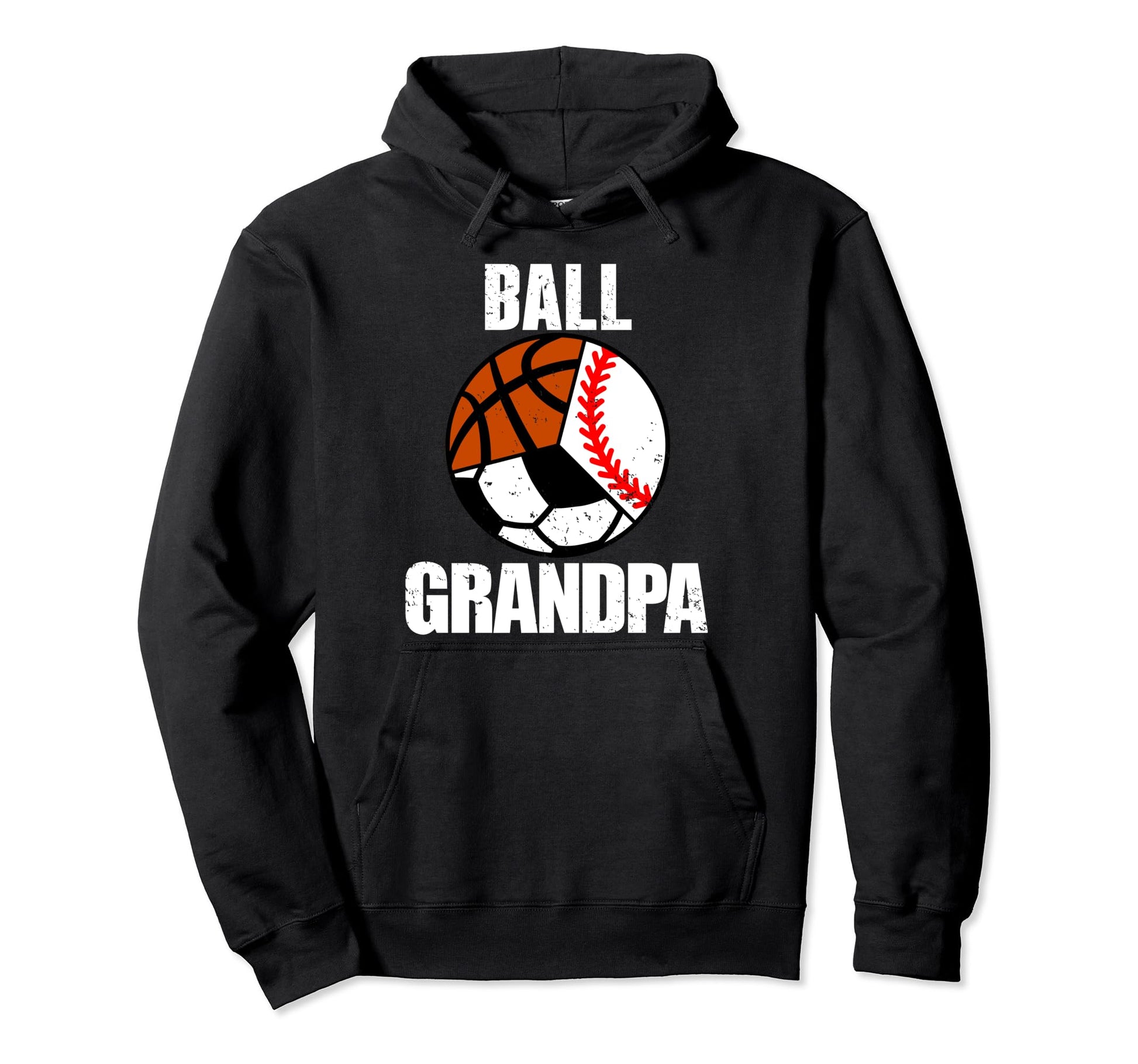 Ball Grandpa Funny Baseball Soccer Hoodie - Streetwear Style Unisex - T-Shirt, Sweatshirt, Hoodie