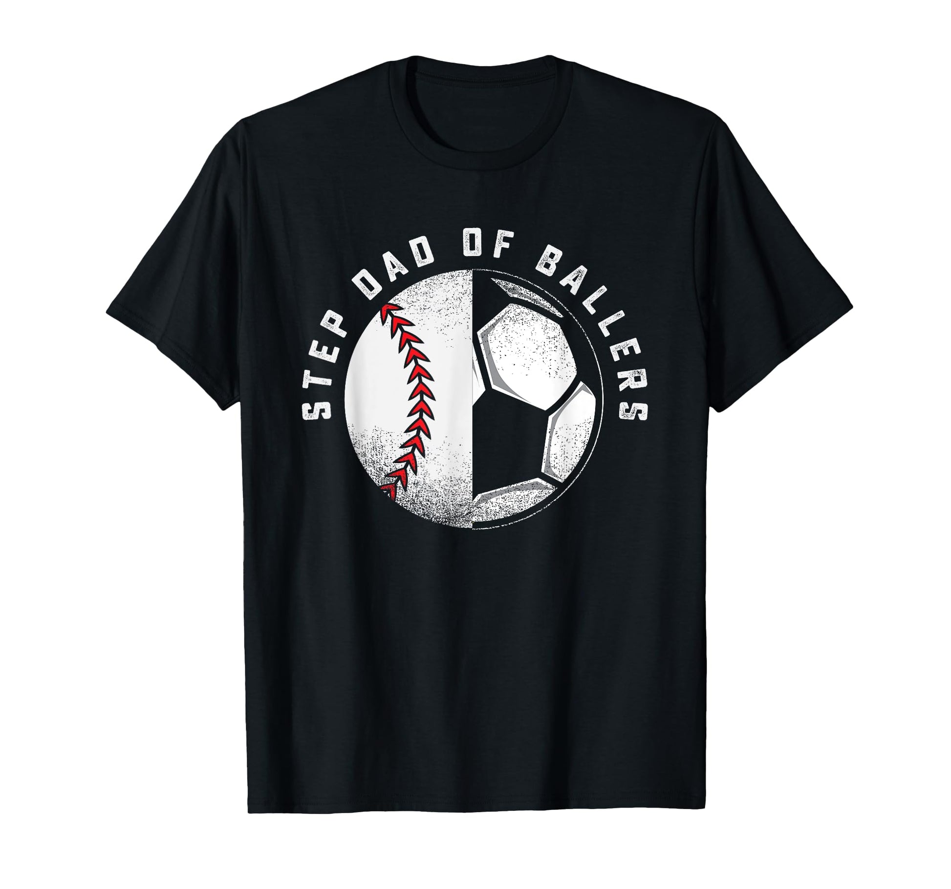 Step Dad Ballers Step Son Daughter T-Shirt - Graphic Print Men Women - T-Shirt, Sweatshirt, Hoodie