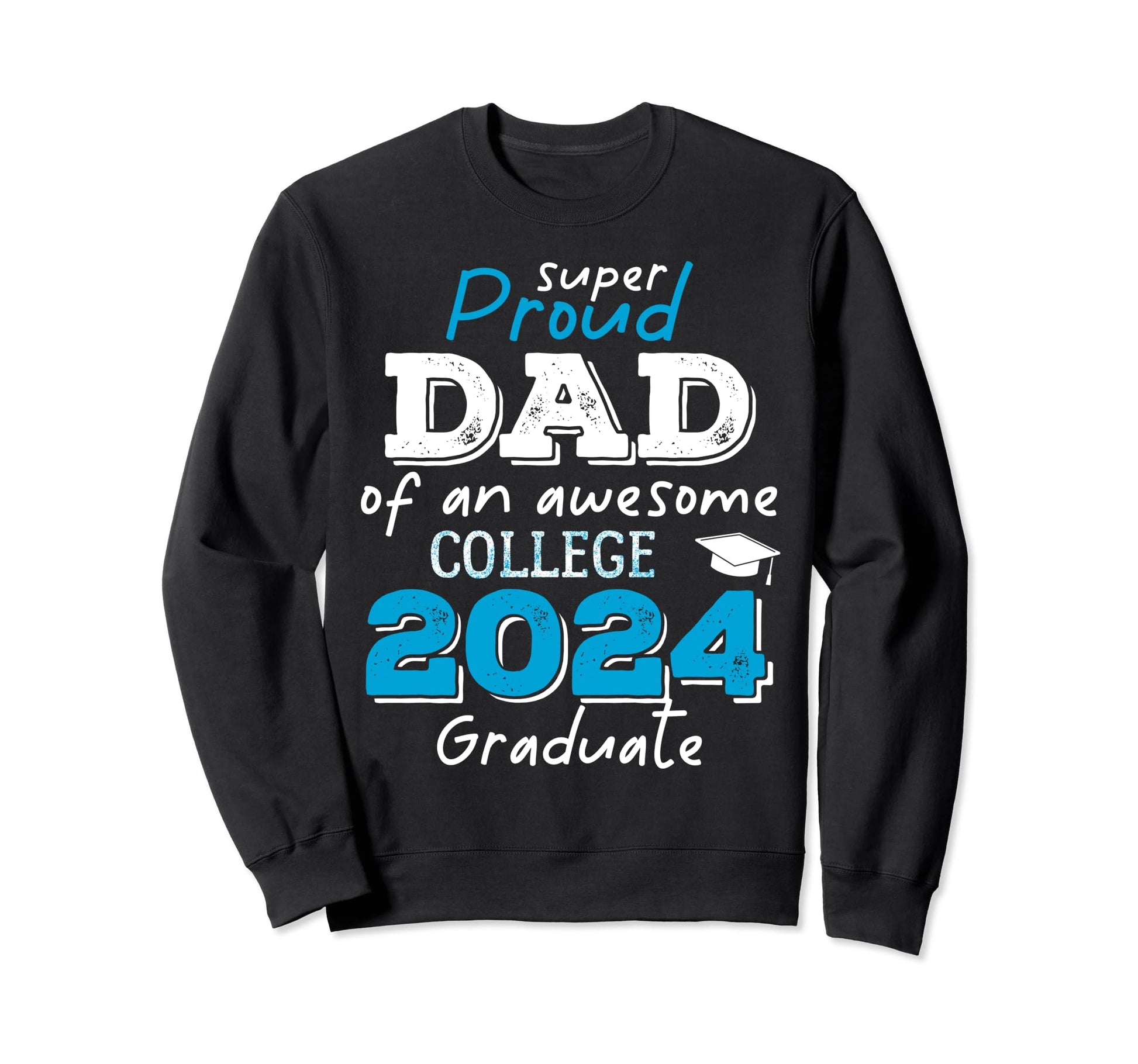 Super Proud Dad Awesome Sweatshirt - Casual Everyday Wear for Adults - T-Shirt, Sweatshirt, Hoodie