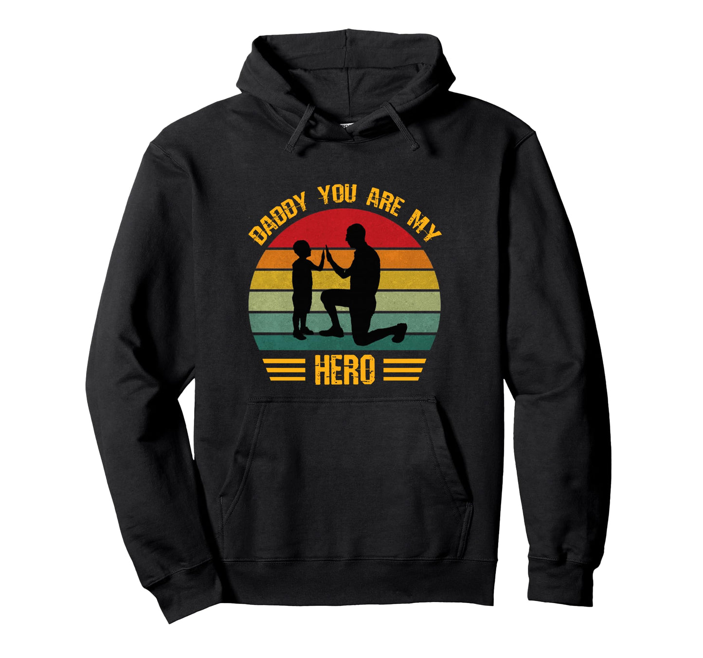 Daddy You Are My Hero Dad And Son Hoodie - Minimalist Print Men Women - T-Shirt, Sweatshirt, Hoodie