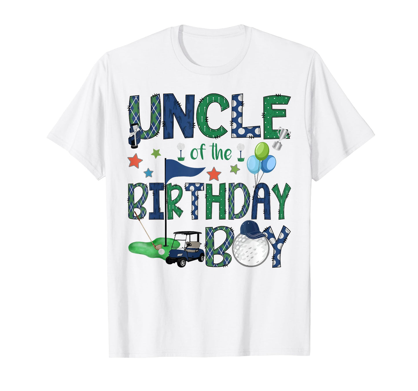Uncle Birthday Hole One Golf Lover T-Shirt - Novelty Apparel Unisex - T-Shirt, Sweatshirt, Hoodie
