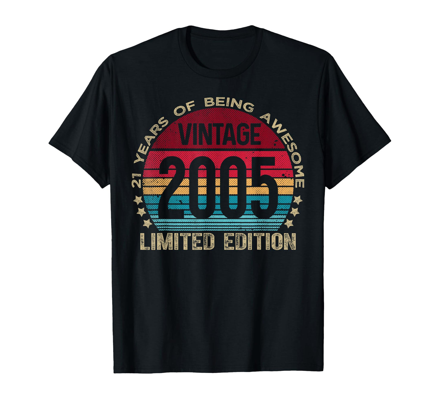 21 Year Old Gifts 2005 21St Birthday T-Shirt - Casual Everyday Wear Unisex - T-Shirt, Sweatshirt, Hoodie