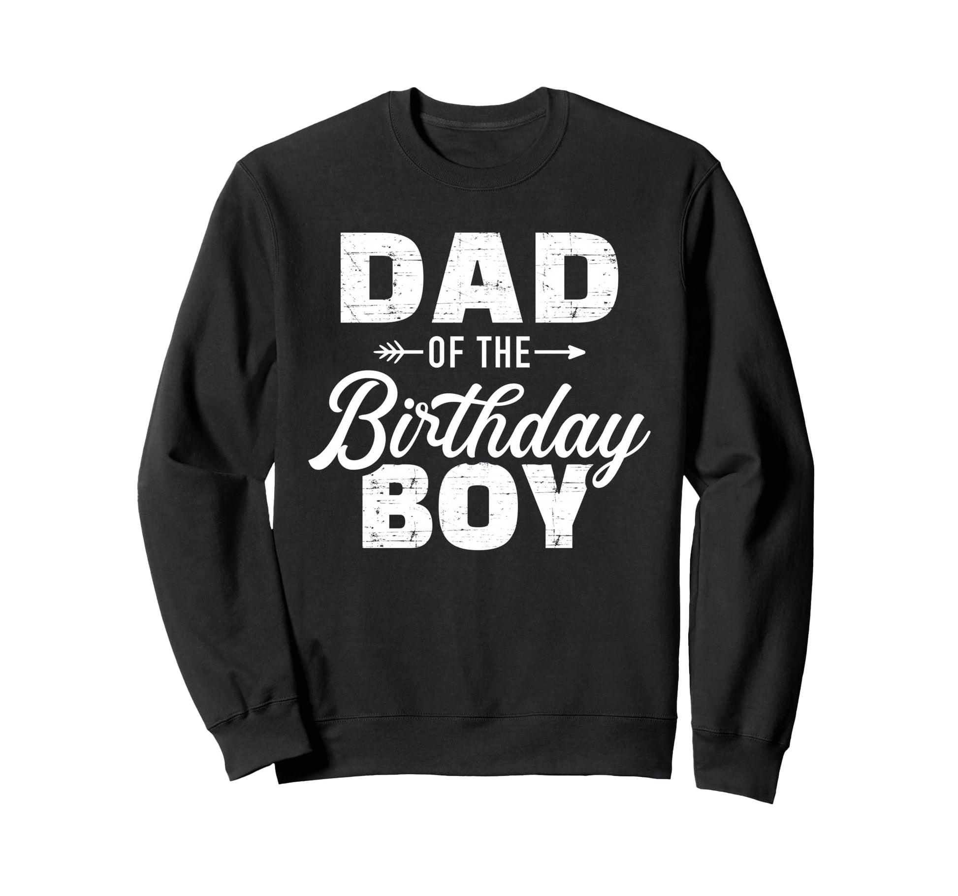 Dad Birthday Matching Family Party Sweatshirt - Streetwear Style Unisex - T-Shirt, Sweatshirt, Hoodie