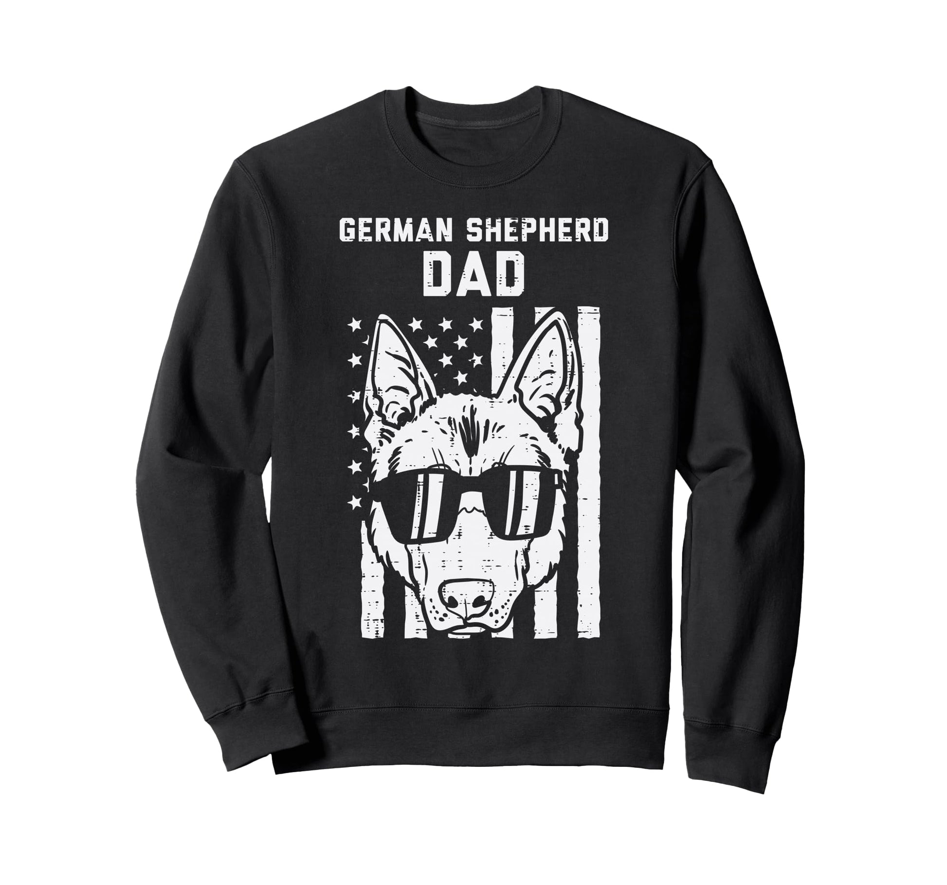German Shepherd Dad Flag Patriotic Sweatshirt - Trendy Graphic Men Women - T-Shirt, Sweatshirt, Hoodie