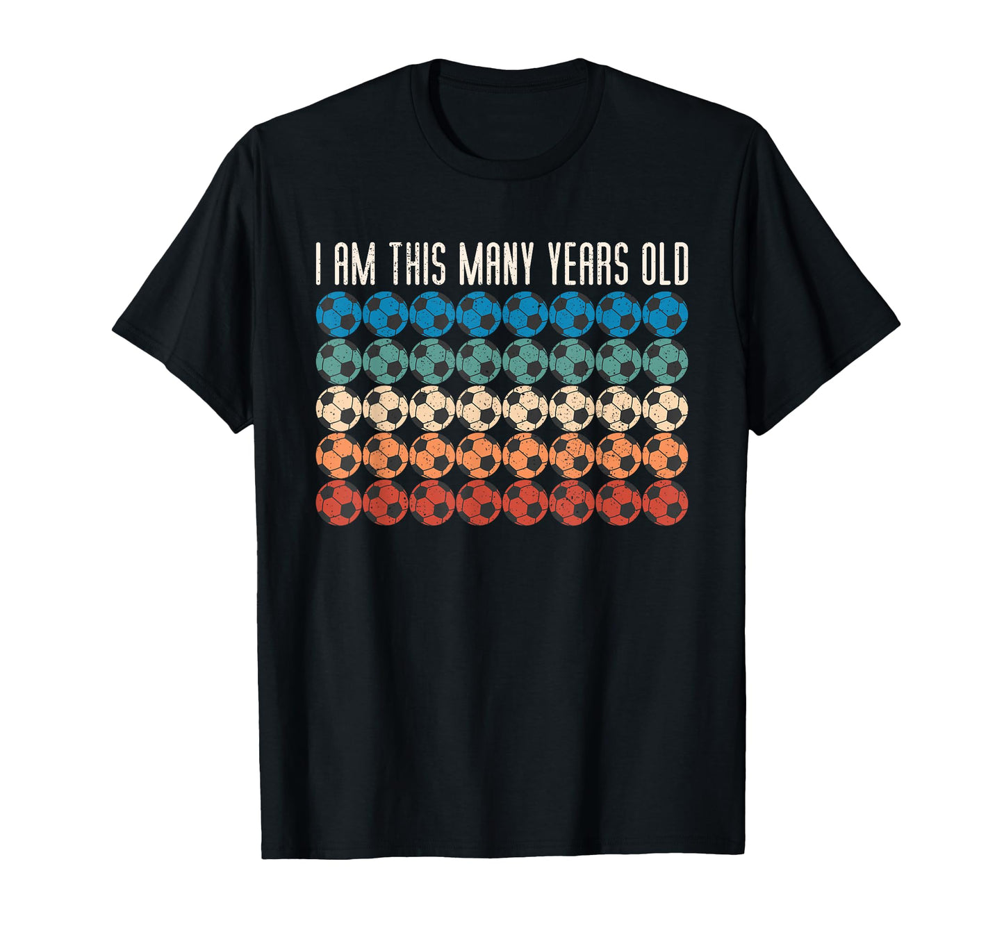 40Th Birthday Gift Soccer T-Shirt - Graphic Print Unisex - T-Shirt, Sweatshirt, Hoodie