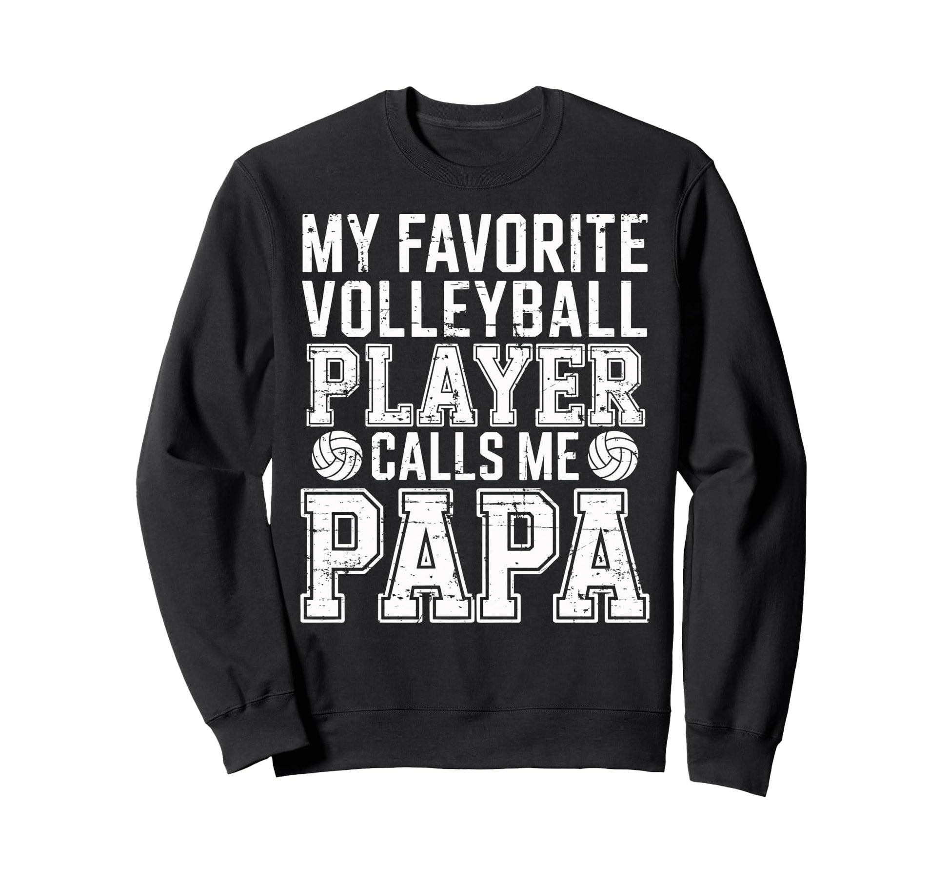 My Favorite Volleyball Player Sweatshirt - Custom Art Print for Adults - T-Shirt, Sweatshirt, Hoodie