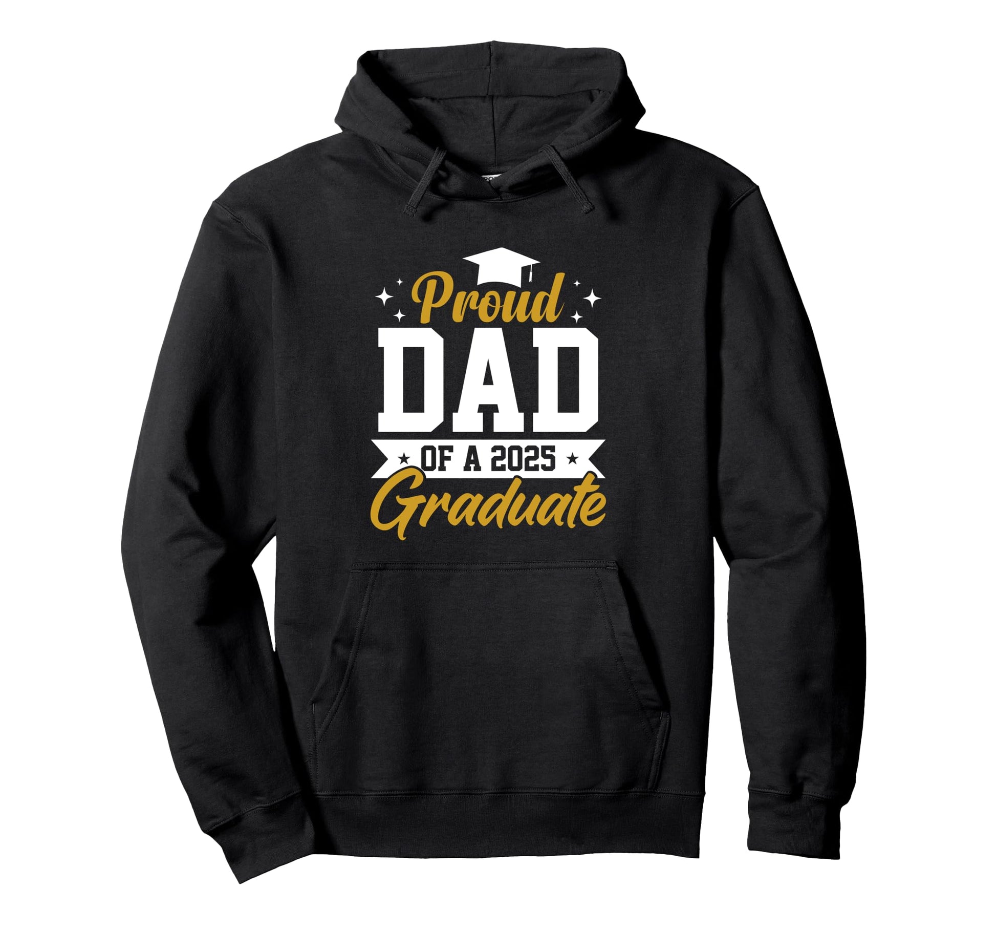 Proud Dad 2025 Graduate Celebration Hoodie - Unique Graphic Unisex - T-Shirt, Sweatshirt, Hoodie