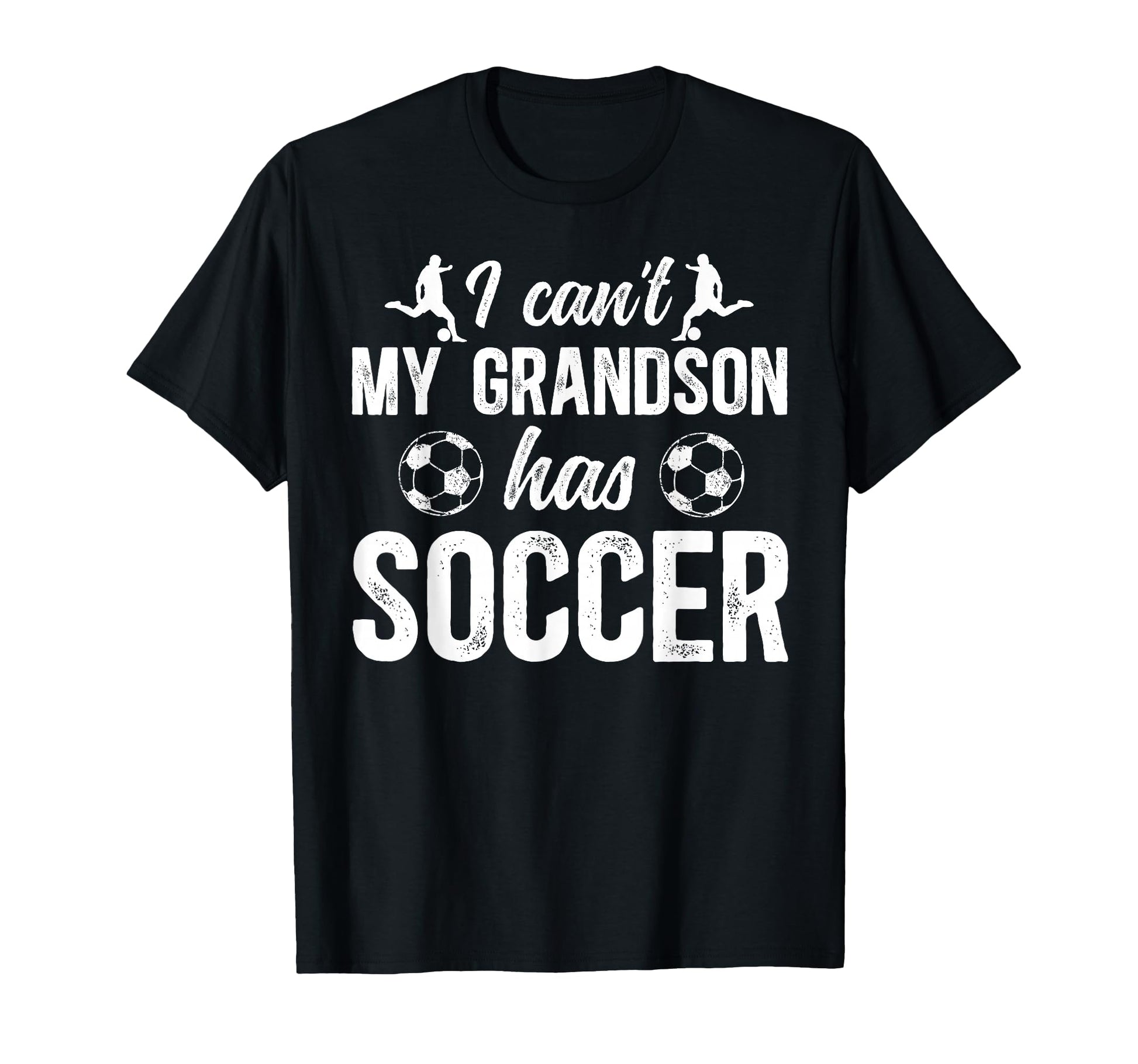 My Grandson Has Soccer Grandpa Soccer T-Shirt - Unique Graphic for Adults - T-Shirt, Sweatshirt, Hoodie