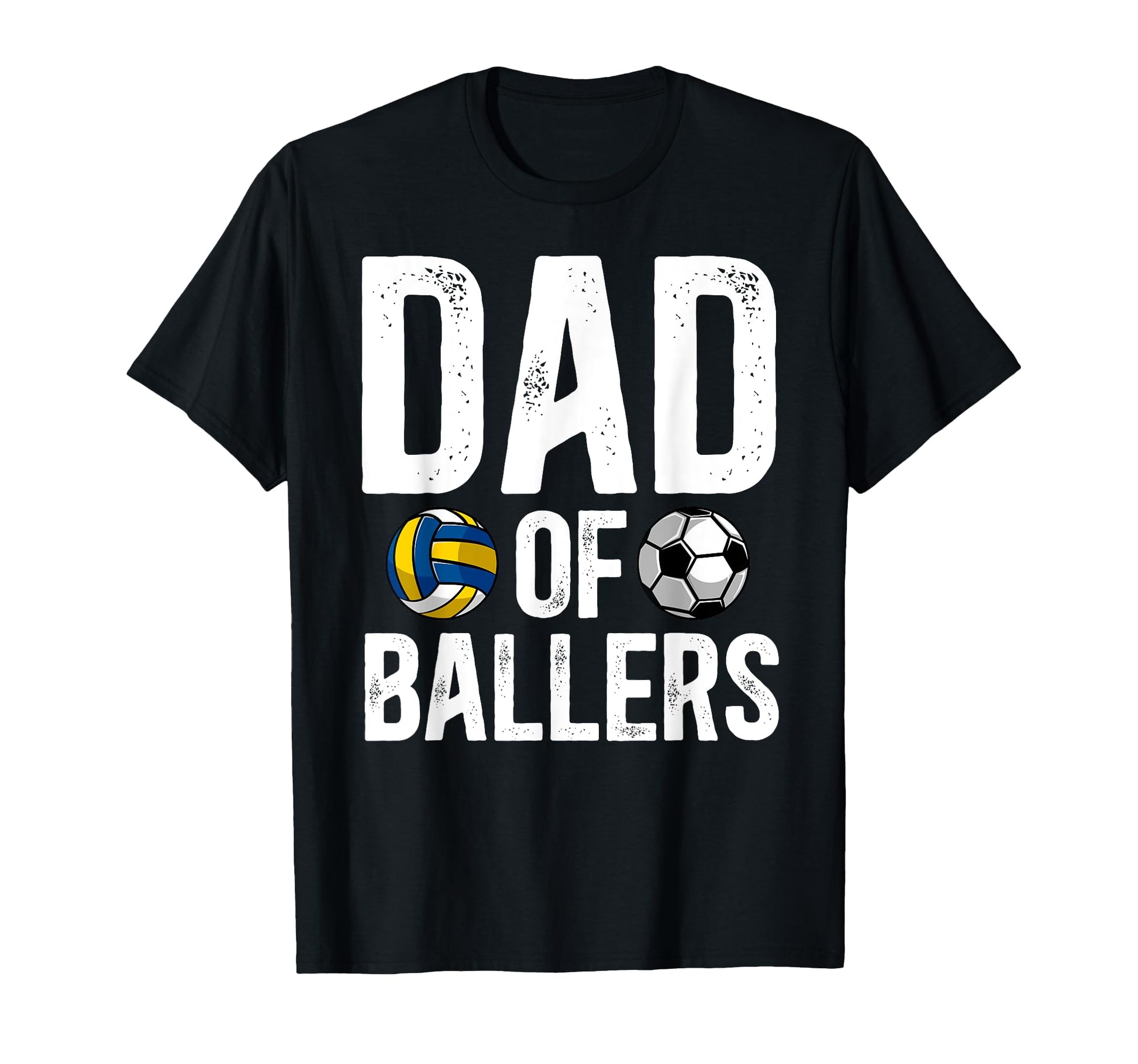 Dad Ballers Proud Volleyball Soccer Dad T-Shirt - Graphic Print for Adults - T-Shirt, Sweatshirt, Hoodie