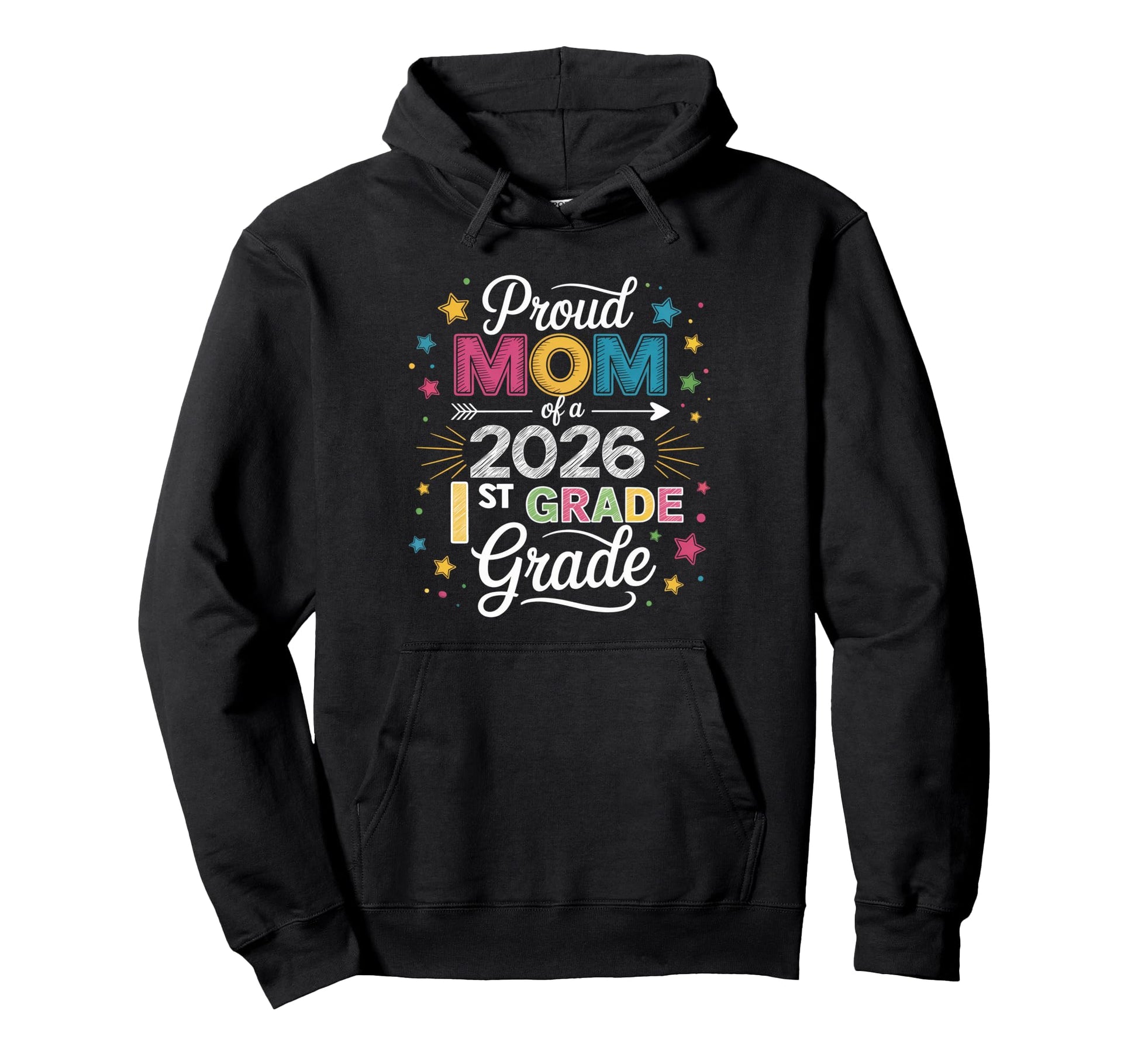 Proud Mom Class 2026 1St Grade Graduate Hoodie - Trendy Graphic Men Women - T-Shirt, Sweatshirt, Hoodie
