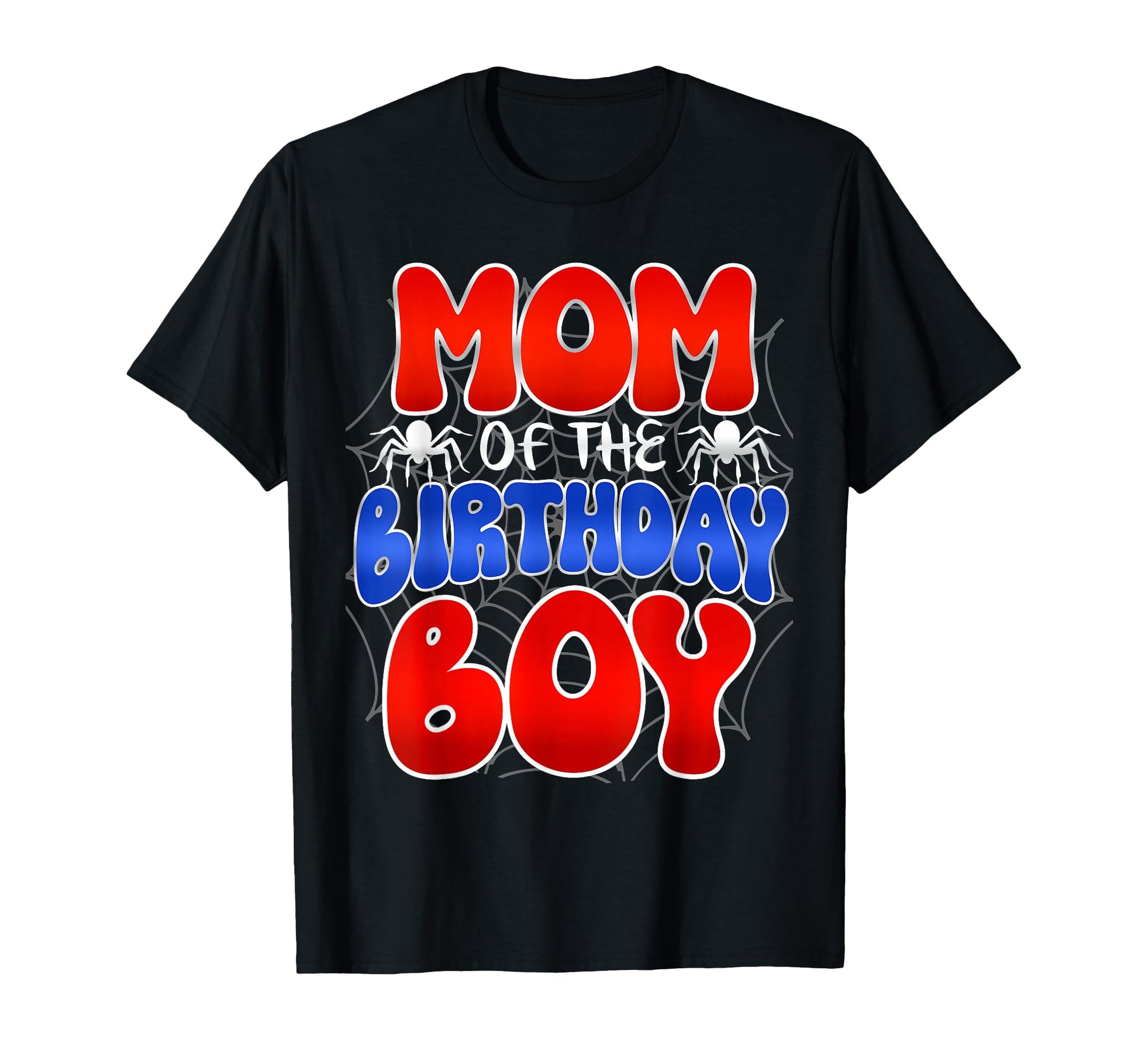 Mom Birthday Costume Spider Web Birthday T-Shirt - Custom Art Print Unisex - T-Shirt, Sweatshirt, Hoodie