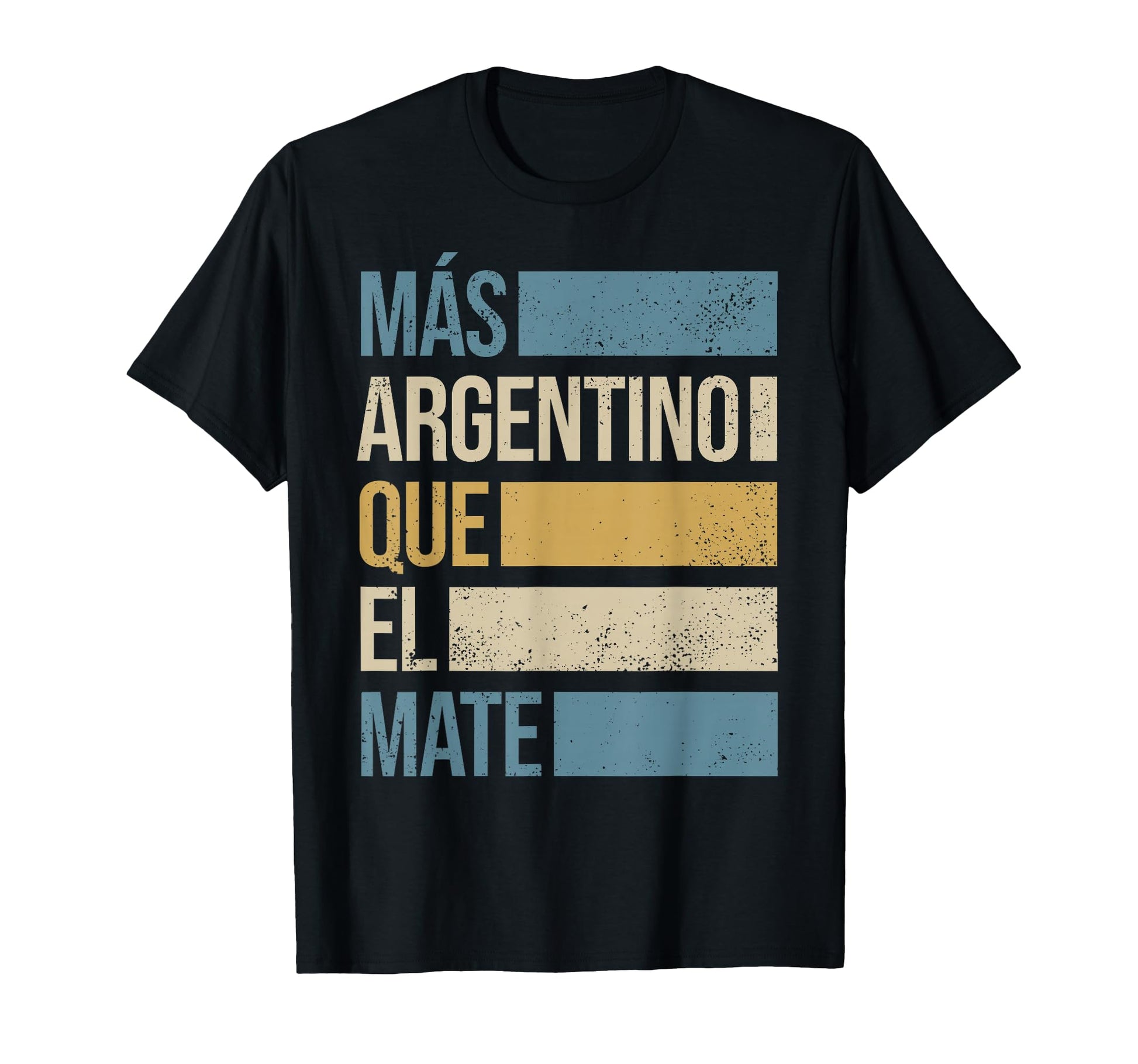 M S Argentino Que El Mate Funny T-Shirt - Fun Novelty Design Men Women - T-Shirt, Sweatshirt, Hoodie