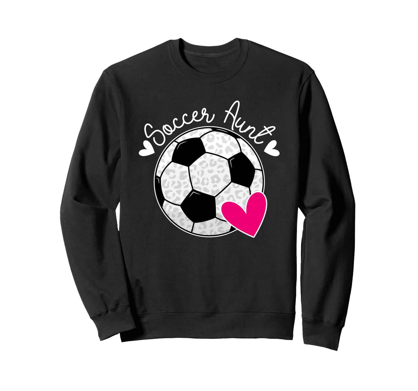 Soccer Aunt Proud Soccer Player Sweatshirt - Novelty Apparel for Adults - T-Shirt, Sweatshirt, Hoodie