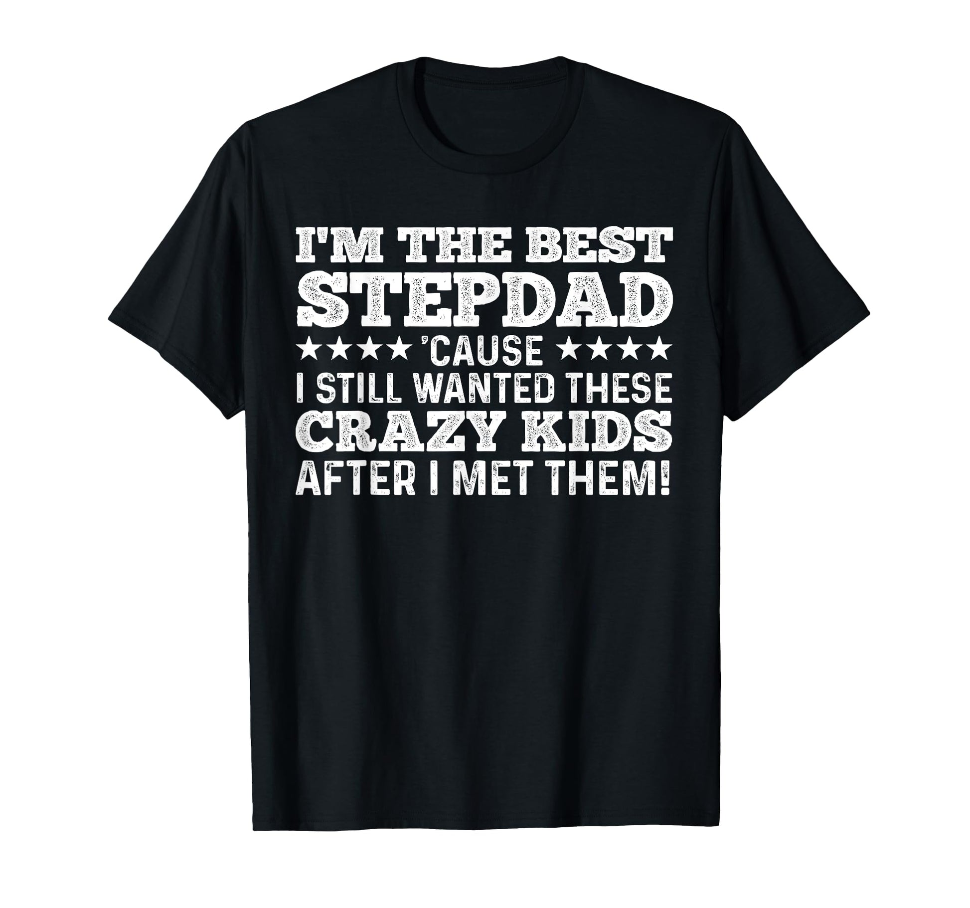 Stepdad Father Step Dad Parenthood T-Shirt - Trendy Graphic Men Women - T-Shirt, Sweatshirt, Hoodie