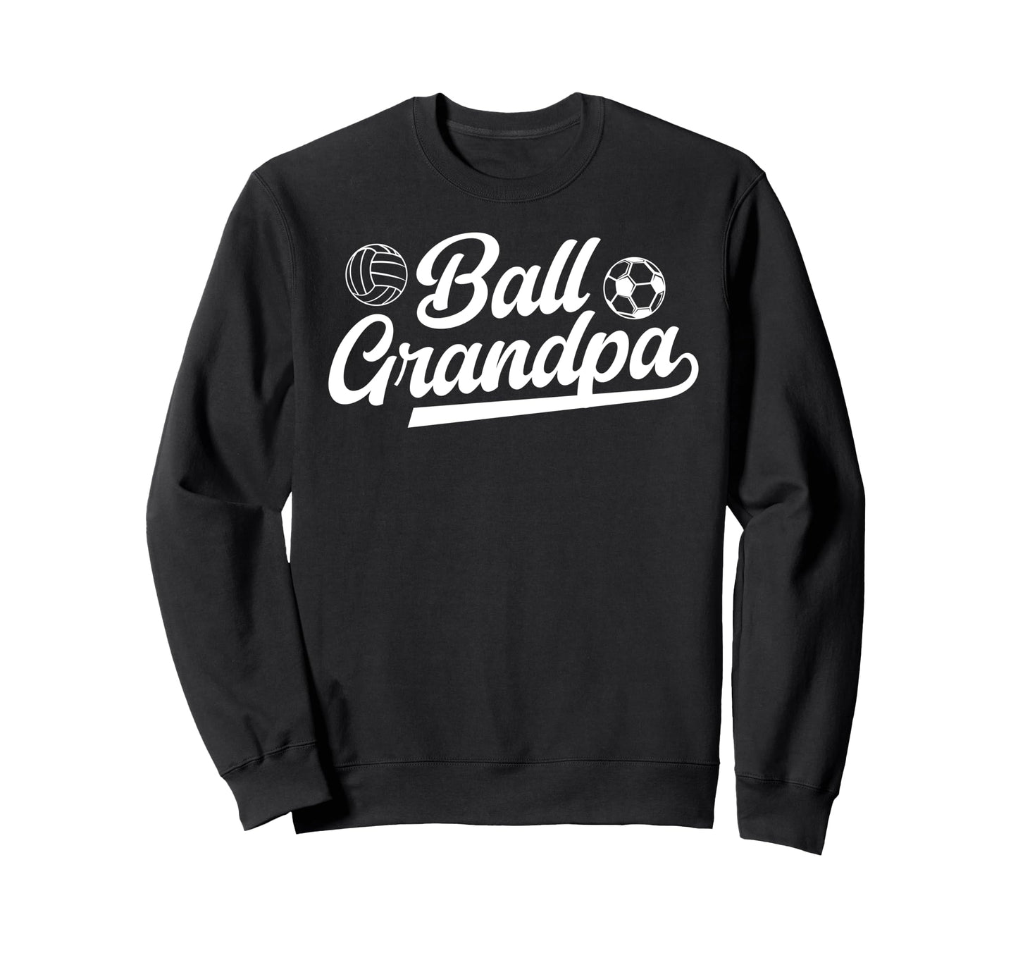 Ball Grandpa Proud Volleyball Soccer Sweatshirt - Minimalist Print Unisex - T-Shirt, Sweatshirt, Hoodie