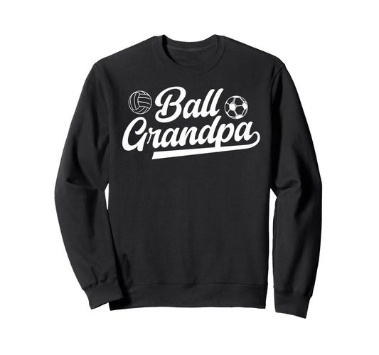 Ball Grandpa Proud Volleyball Soccer Sweatshirt - Minimalist Print Unisex - T-Shirt, Sweatshirt, Hoodie