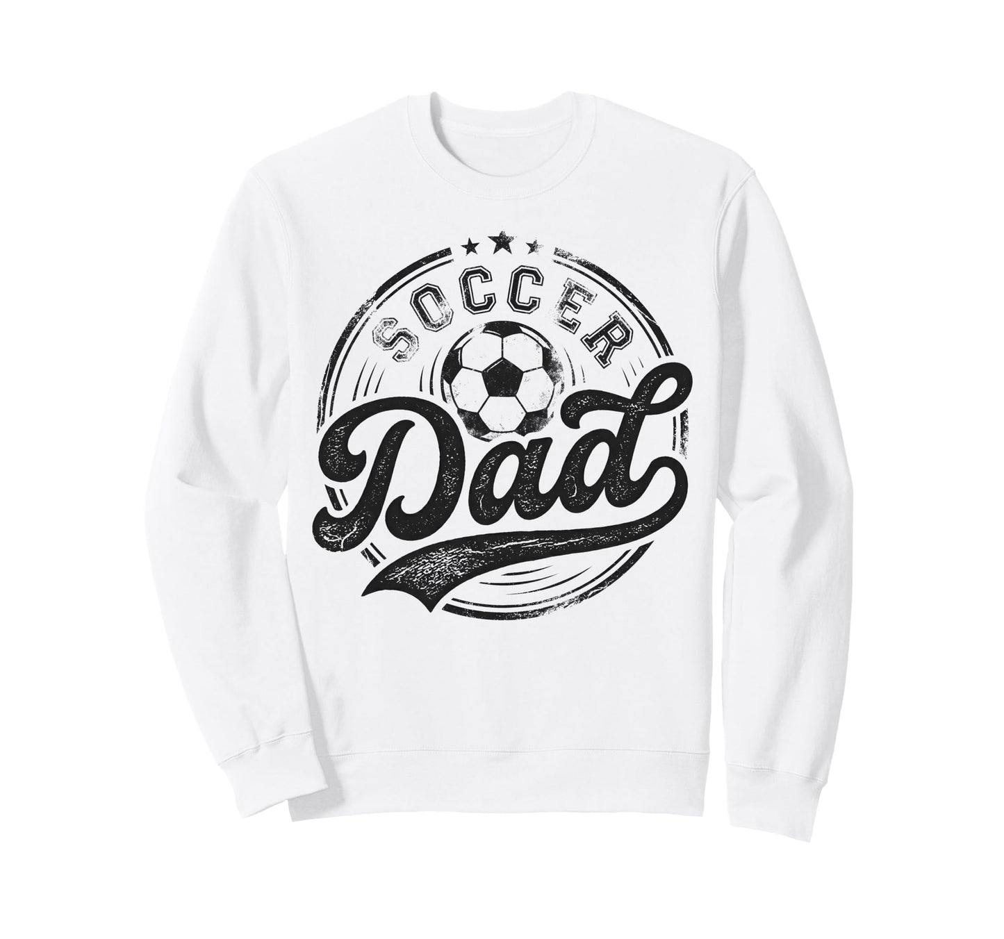Soccer Dad Funny Fathers Day Sweatshirt - Custom Art Print for Adults - T-Shirt, Sweatshirt, Hoodie