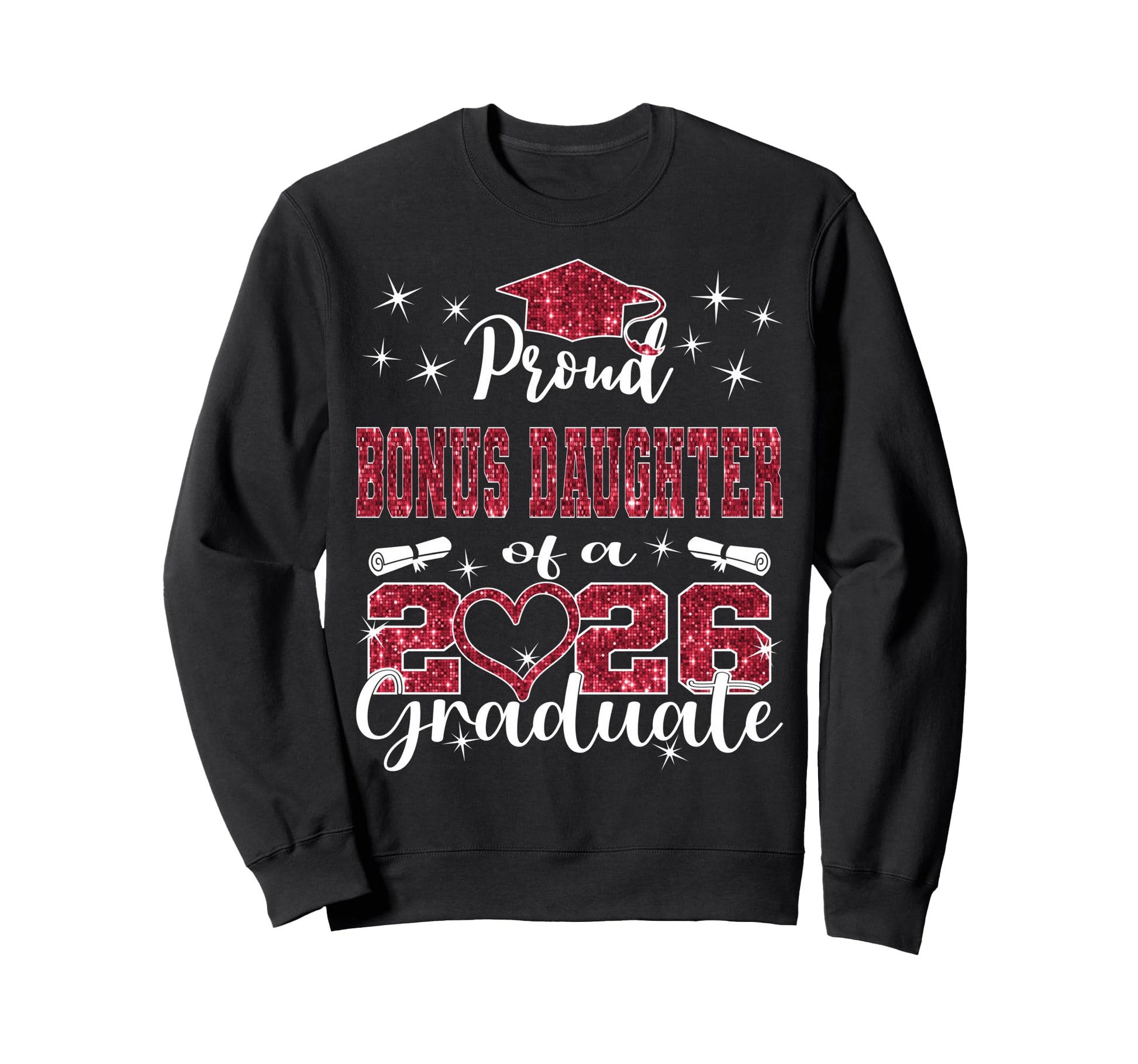 Super Proud Bonus Daughter 2026 Sweatshirt - Graphic Print Men Women - T-Shirt, Sweatshirt, Hoodie