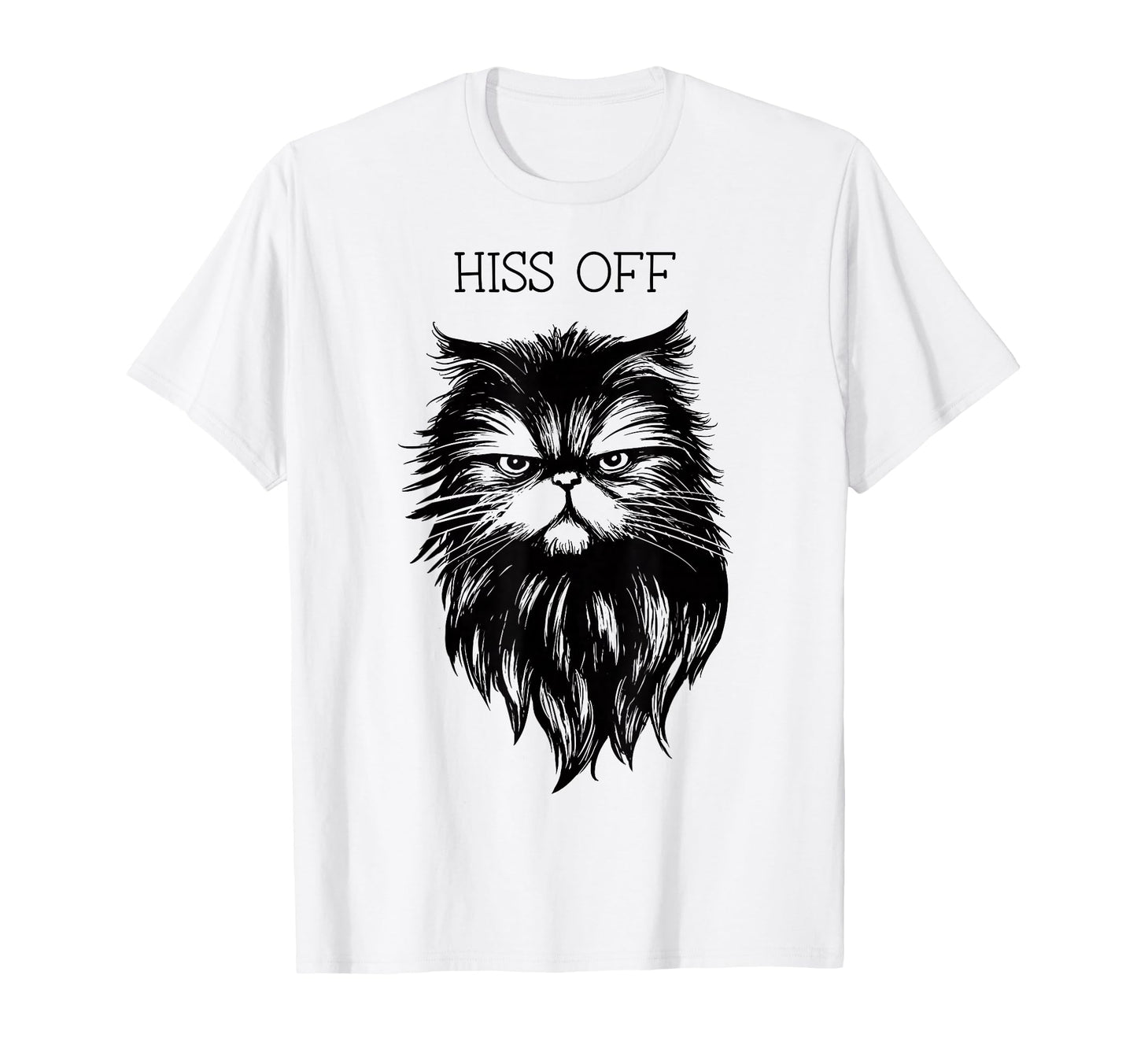 Hiss Off Funny Cat Pun Punny Meow Cat T-Shirt - Trendy Graphic Unisex - T-Shirt, Sweatshirt, Hoodie