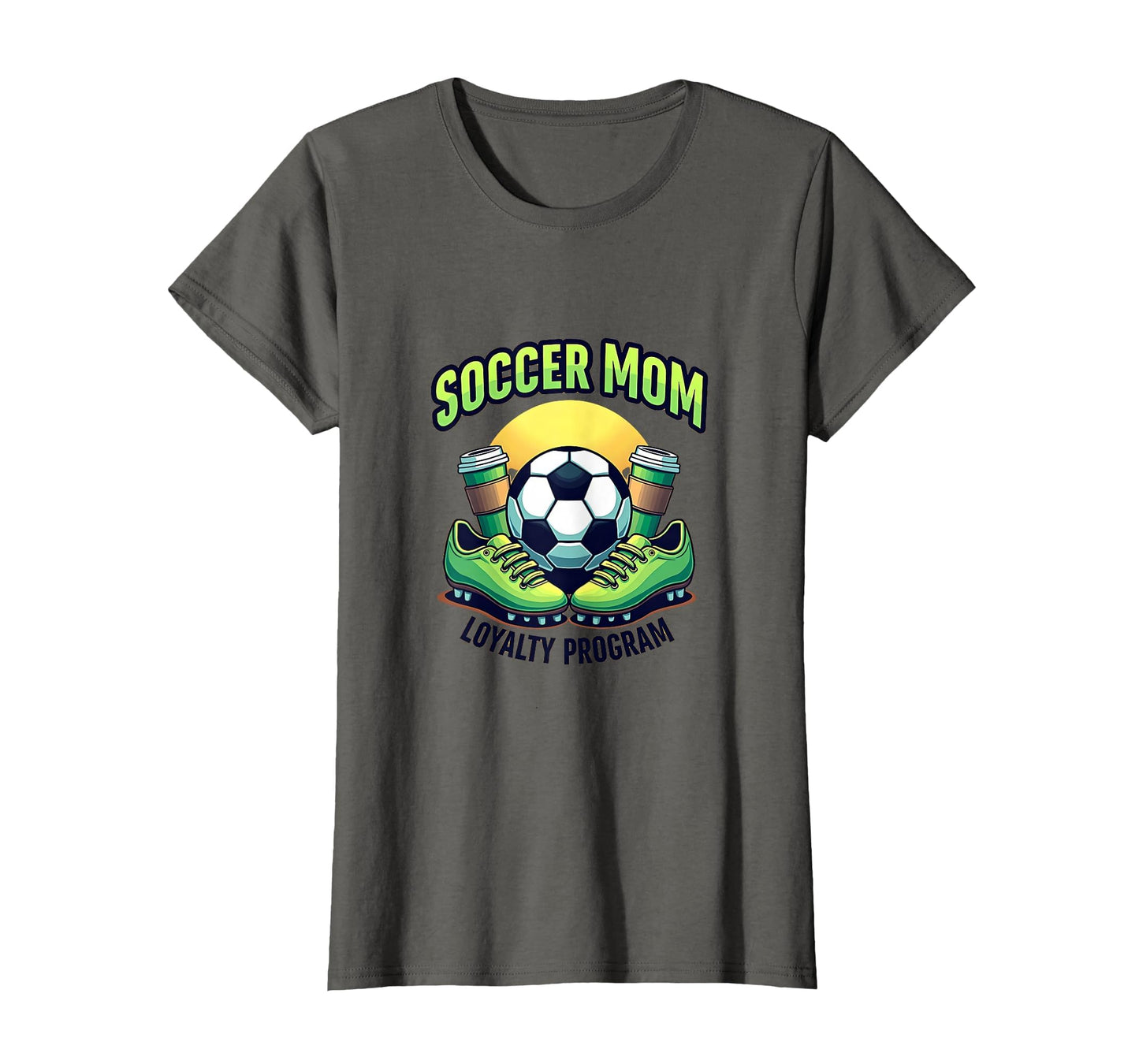 Soccer Mom Loyalty Program T-Shirt - Novelty Apparel for Adults - T-Shirt, Sweatshirt, Hoodie