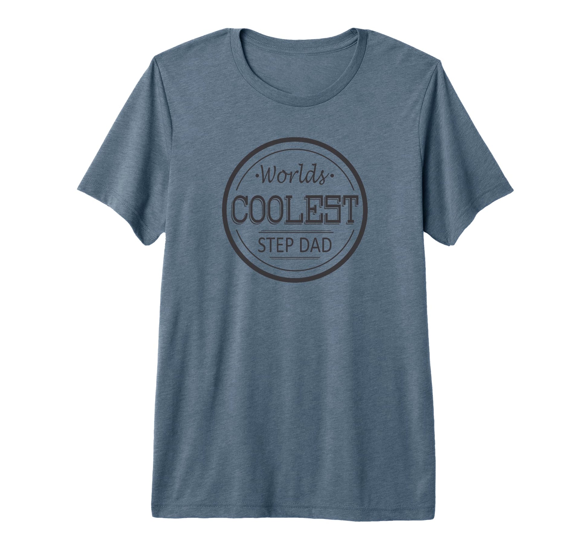 Mens Worlds Coolest Step Dad Fun Step Dad T-Shirt - Unique Graphic Unisex - T-Shirt, Sweatshirt, Hoodie