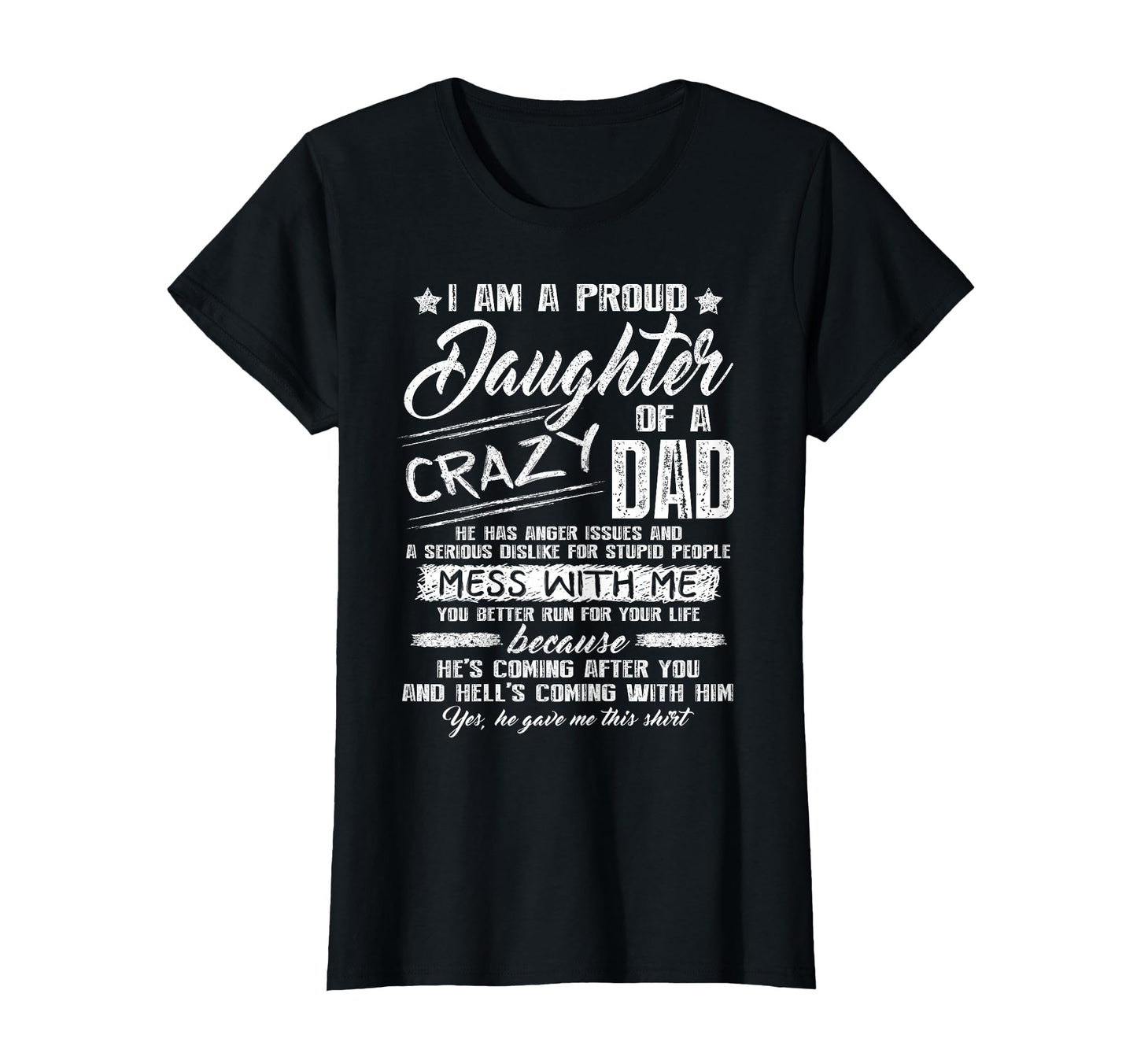 I Am Proud Daughter Crazy Dad T-Shirt - Minimalist Print Men Women - T-Shirt, Sweatshirt, Hoodie