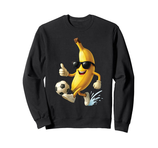 Banana Soccer Sweatshirt - Trendy Graphic Unisex - T-Shirt, Sweatshirt, Hoodie