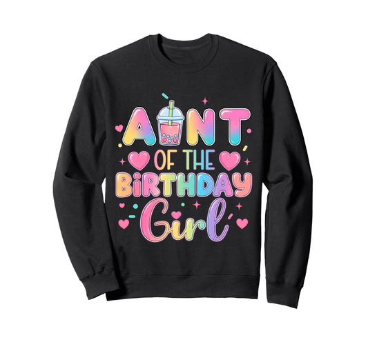 Aunt Birthday Bubble Boba Milk Sweatshirt - Casual Everyday Wear Unisex - T-Shirt, Sweatshirt, Hoodie
