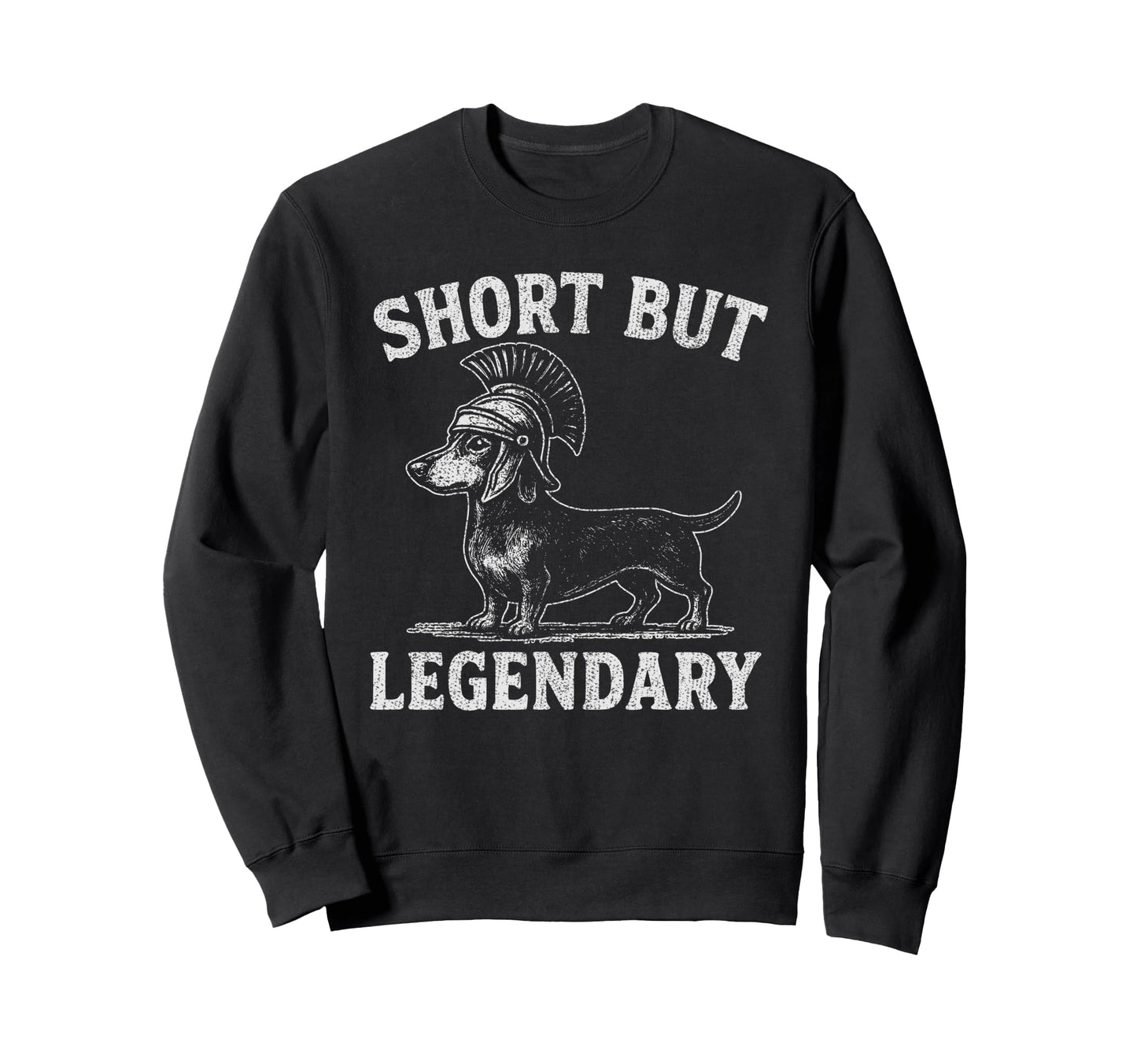 Dachshund Legendary Wiener Dog Dad Sweatshirt - Novelty Apparel for Adults - T-Shirt, Sweatshirt, Hoodie